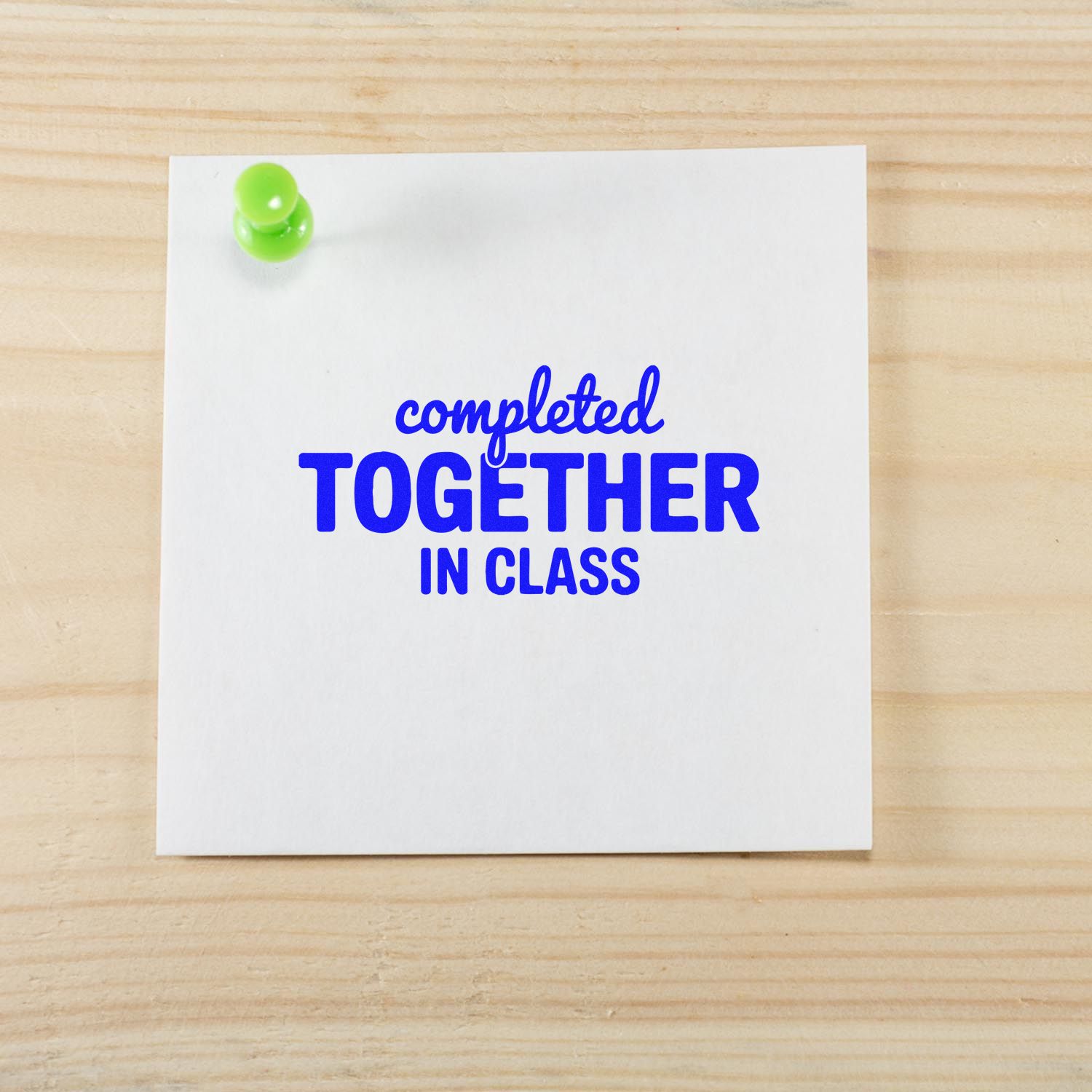 Completed Together in Class rubber stamp on pinned note, ideal for classroom feedback, student work, and teacher grading.