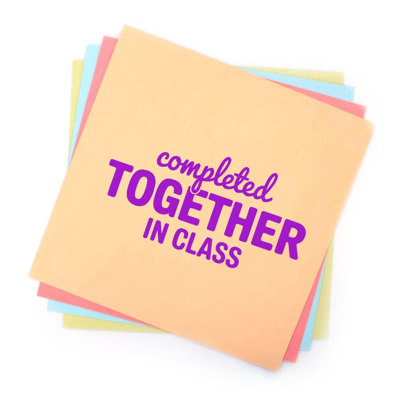 Completed Together in Class rubber stamp on pastel paper, perfect for classroom teamwork, student projects, and teacher rewards.
