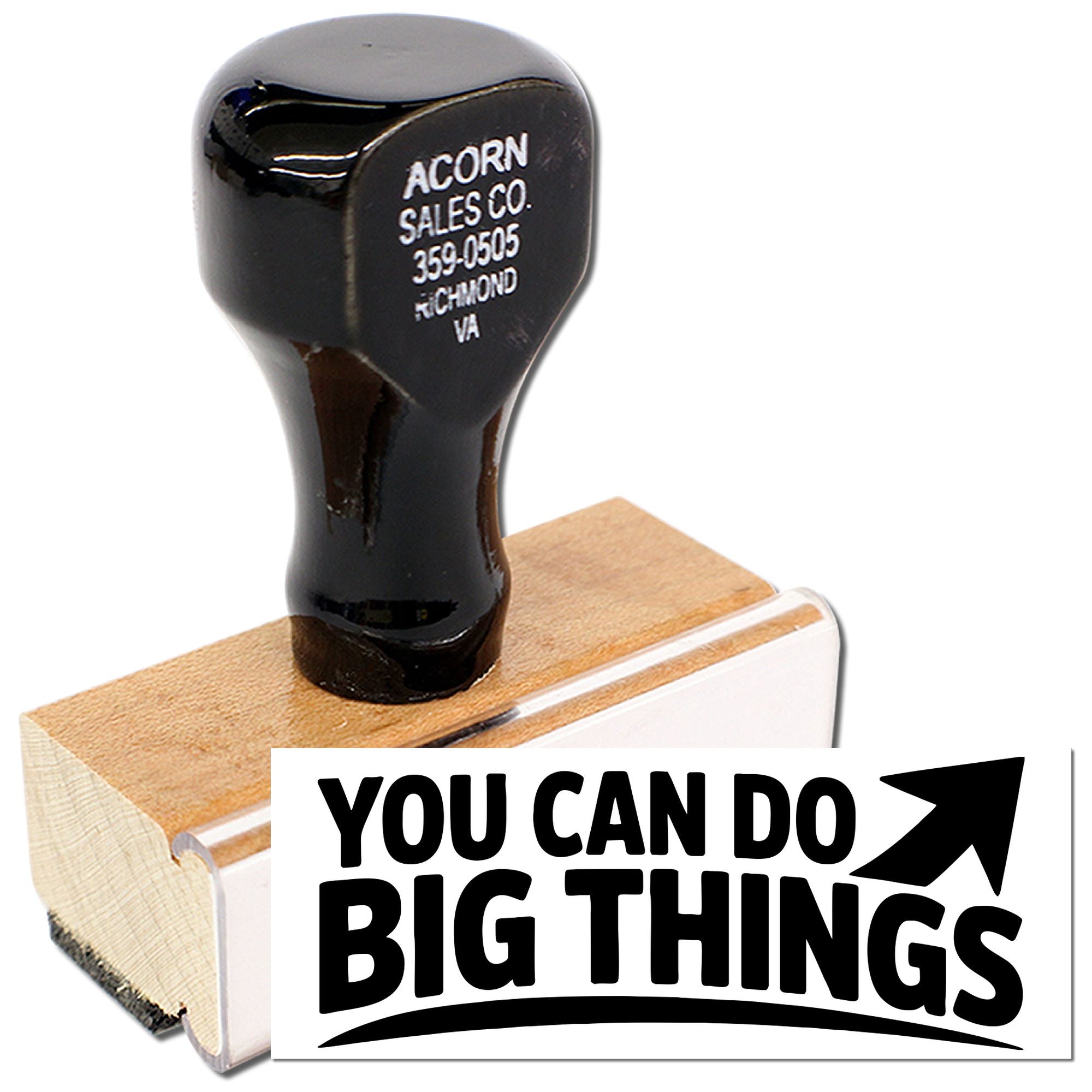Wood handle rubber stamp with You Can Do Big Things imprint for motivational branding, packaging, and craft projects.