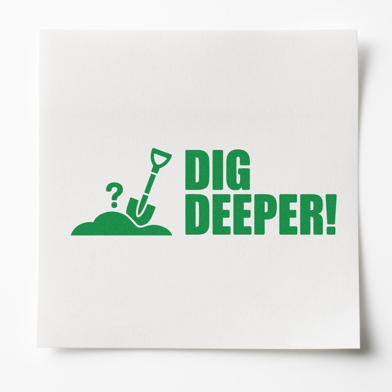Dig Deeper rubber stamp with shovel and question mark, ideal for motivational crafts, teacher stamps, and geology themes.