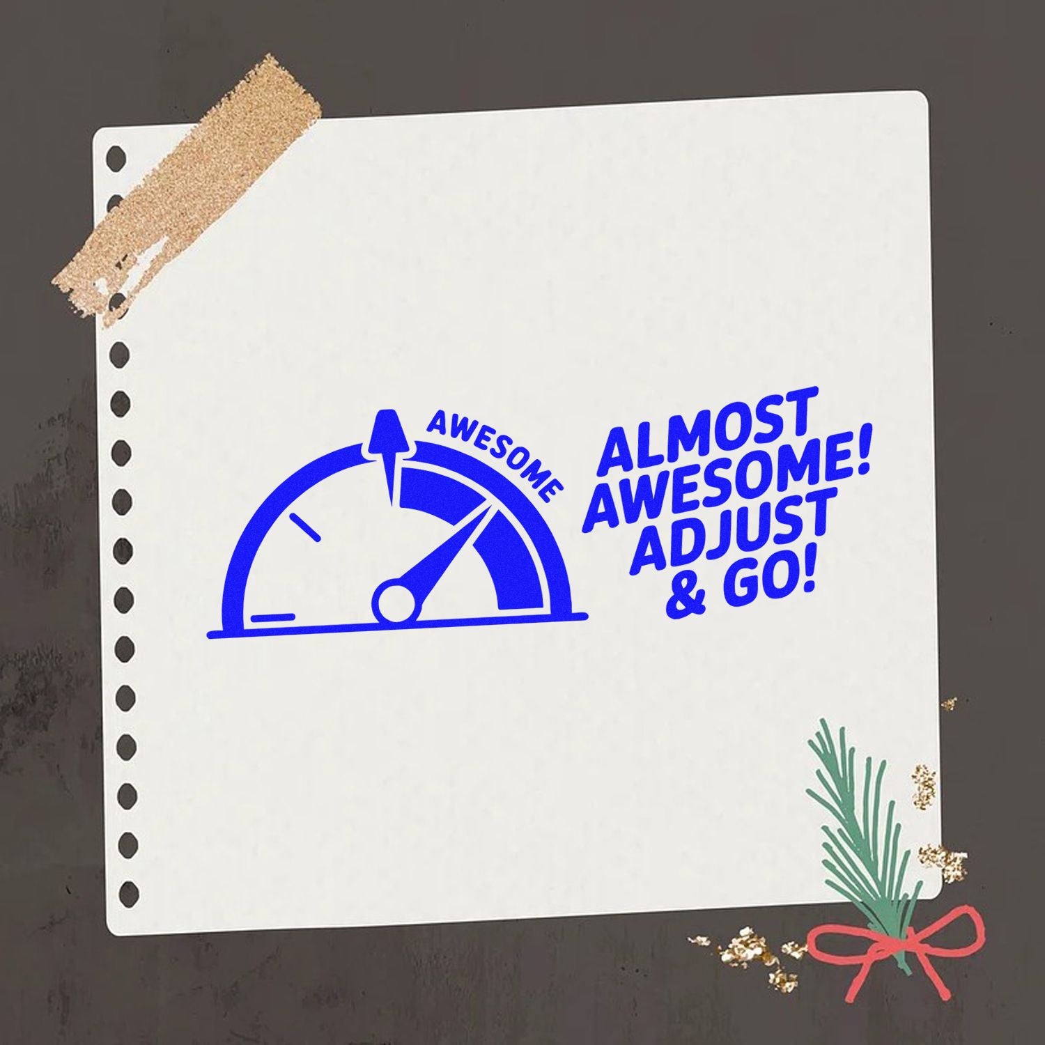 Rubber stamp design with speedometer icon and Almost Awesome! Adjust & Go! text for planners, journals, and craft projects.