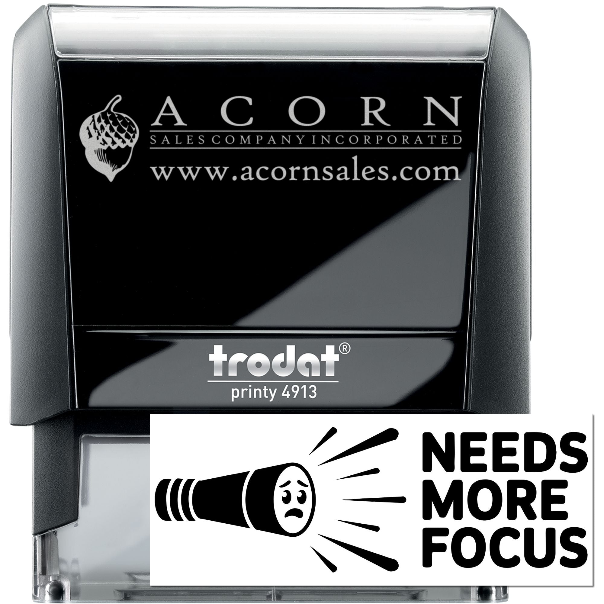 Trodat Printy 4913 self-inking custom rubber stamp with Acorn Sales Company logo, website, and Needs More Focus design.