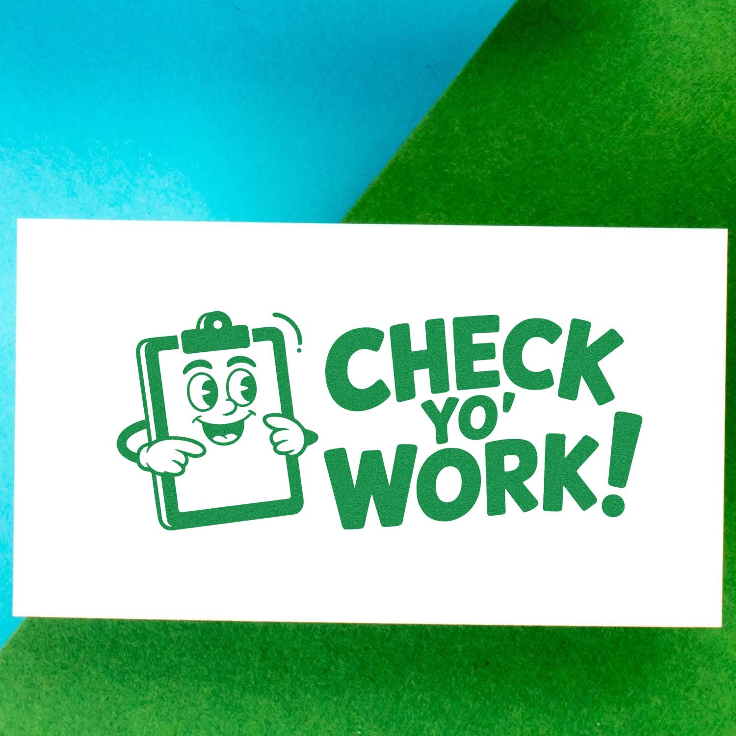 Green Check Yo Work rubber stamp impression for proofreading, quality control, and classroom feedback.