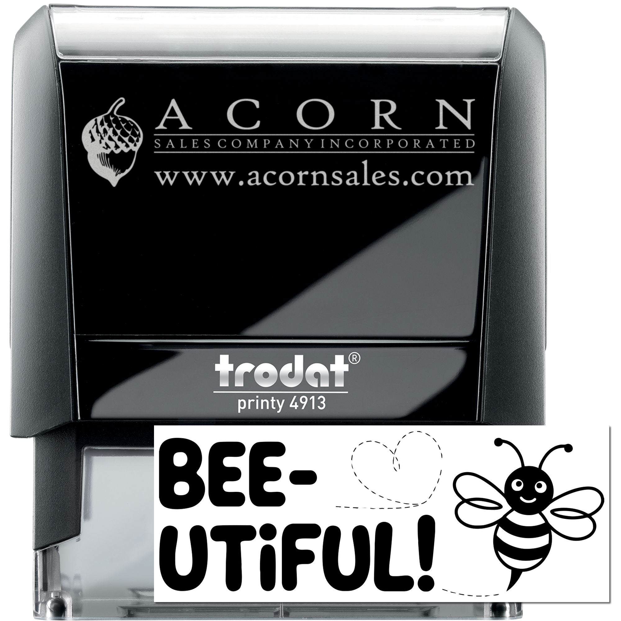 Custom self-inking Trodat Printy 4913 rubber stamp with Acorn Sales logo and bee-utiful bee design sample.