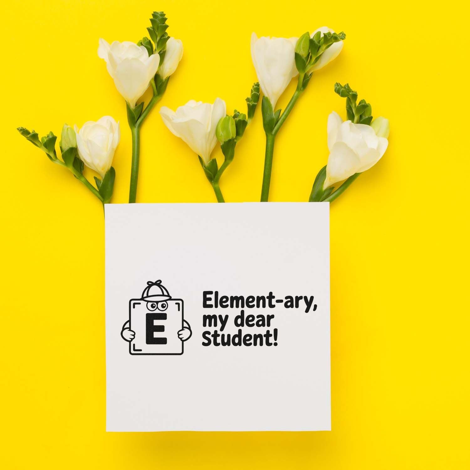 Funny elementary school rubber stamp with Element-ary, my dear Student! teacher reward message