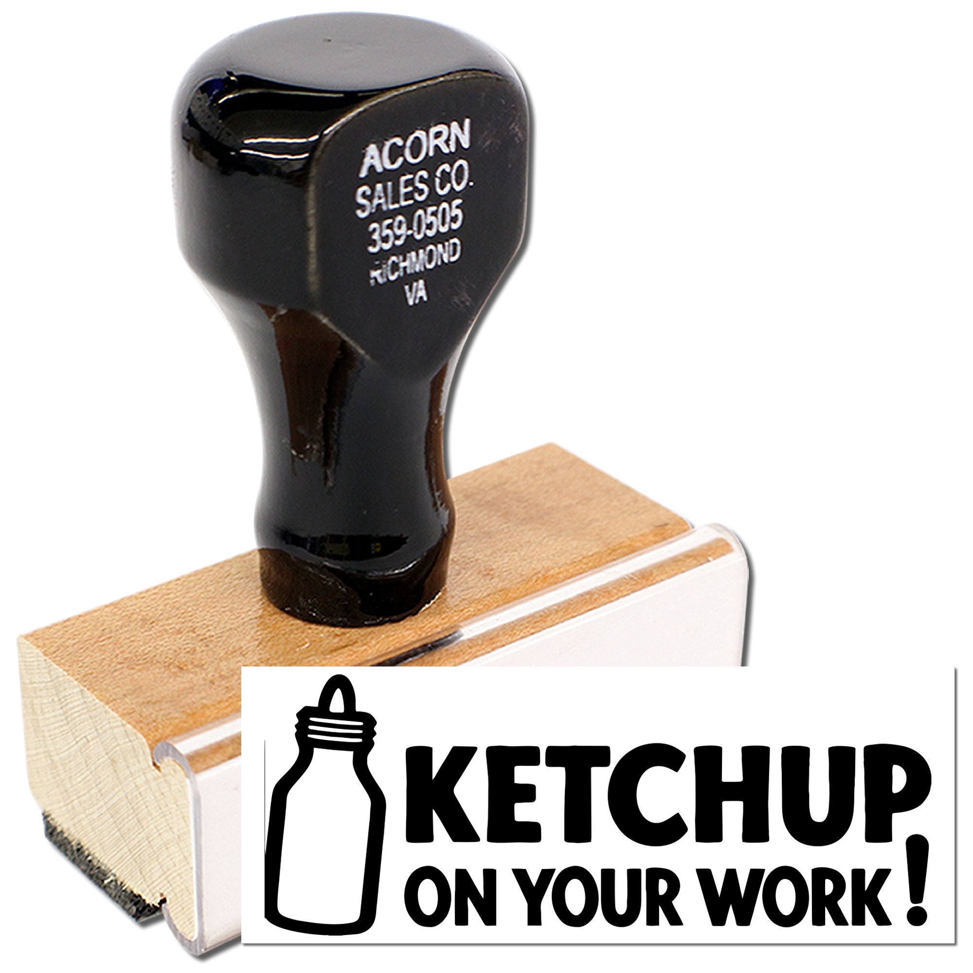 Custom rubber stamp with ketchup bottle icon and Ketchup on Your Work! novelty imprint for office or packaging use