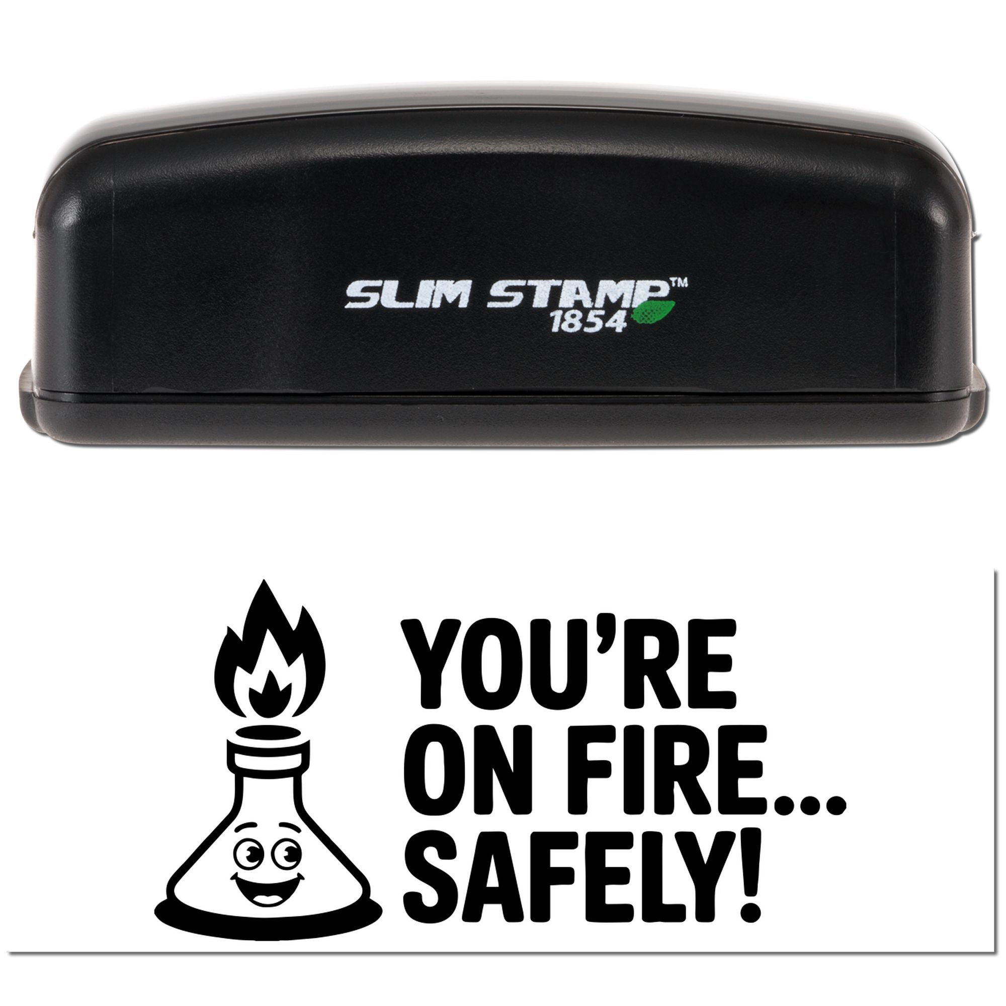 Slim Stamp self-inking rubber stamp showing Youre on Fire... Safely! fire safety reward design.