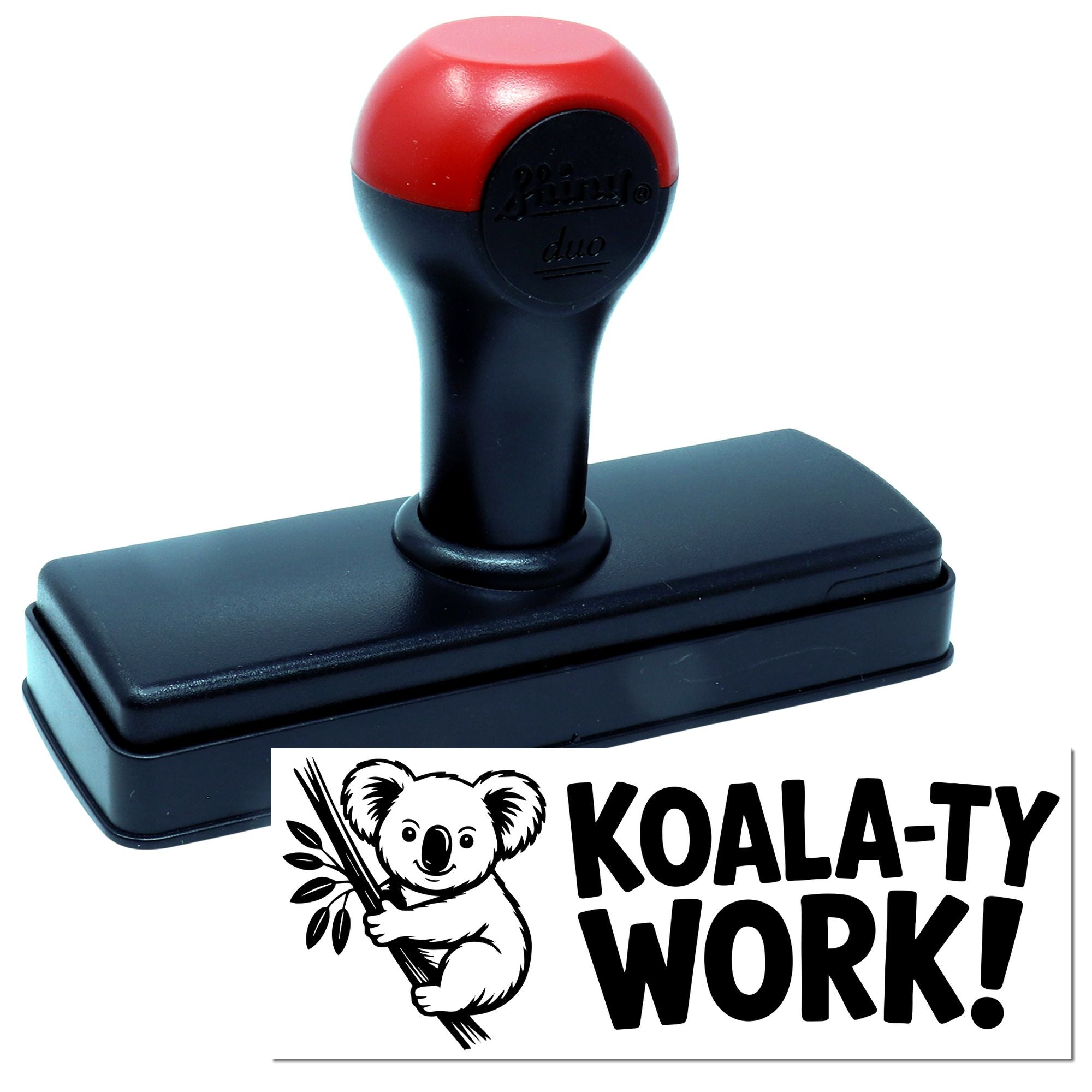 Custom self-inking rubber stamp with koala KOALA-TY WORK! design, perfect for fun office, teacher, or business use.