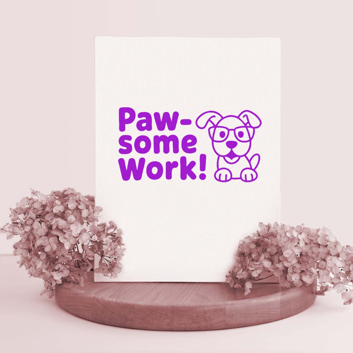 Paw-some Work! purple dog rubber stamp design for pet-themed crafts, stationery, and custom teacher reward projects.