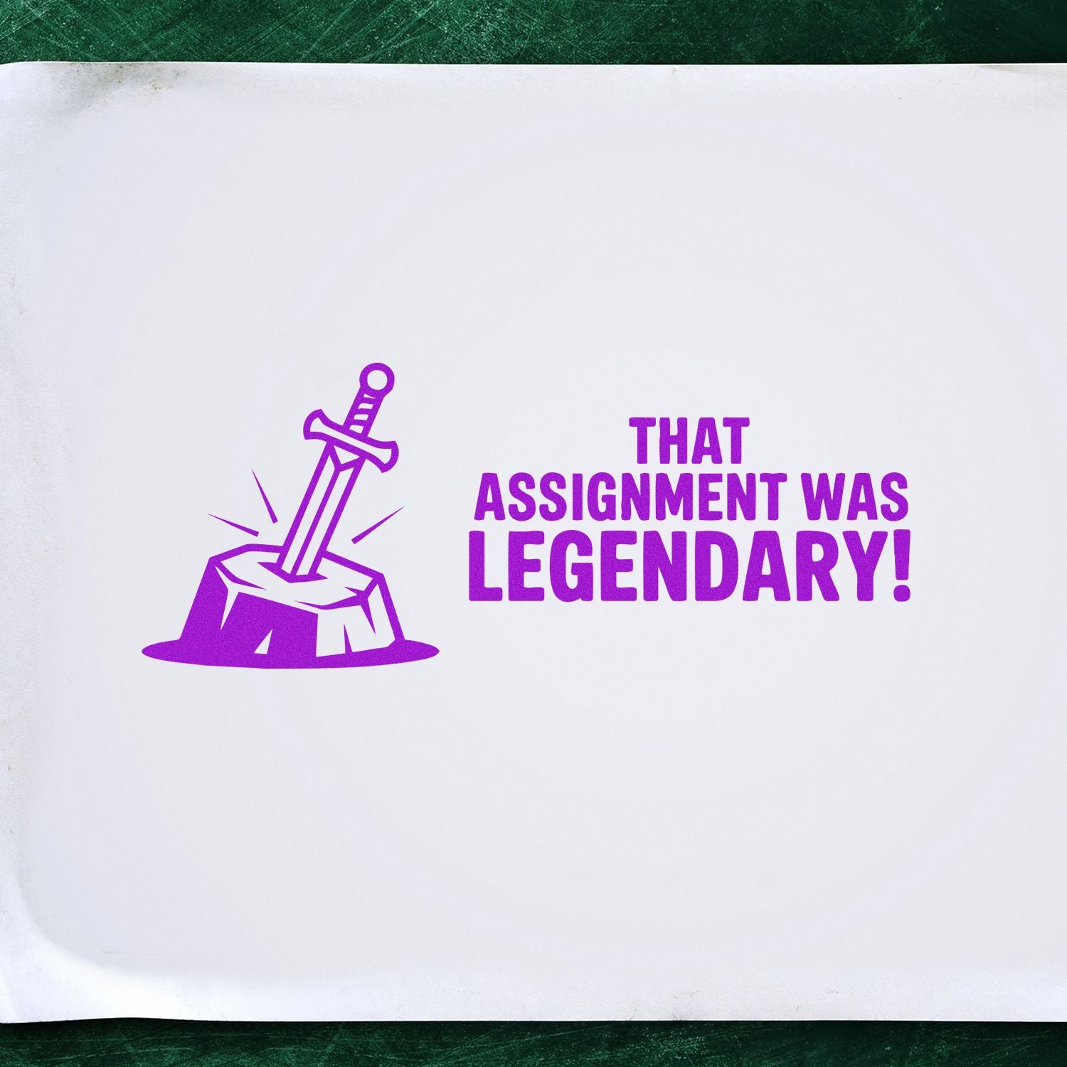 Purple rubber stamp design with sword in stone and That Assignment Was Legendary! text for teacher reward stamping.