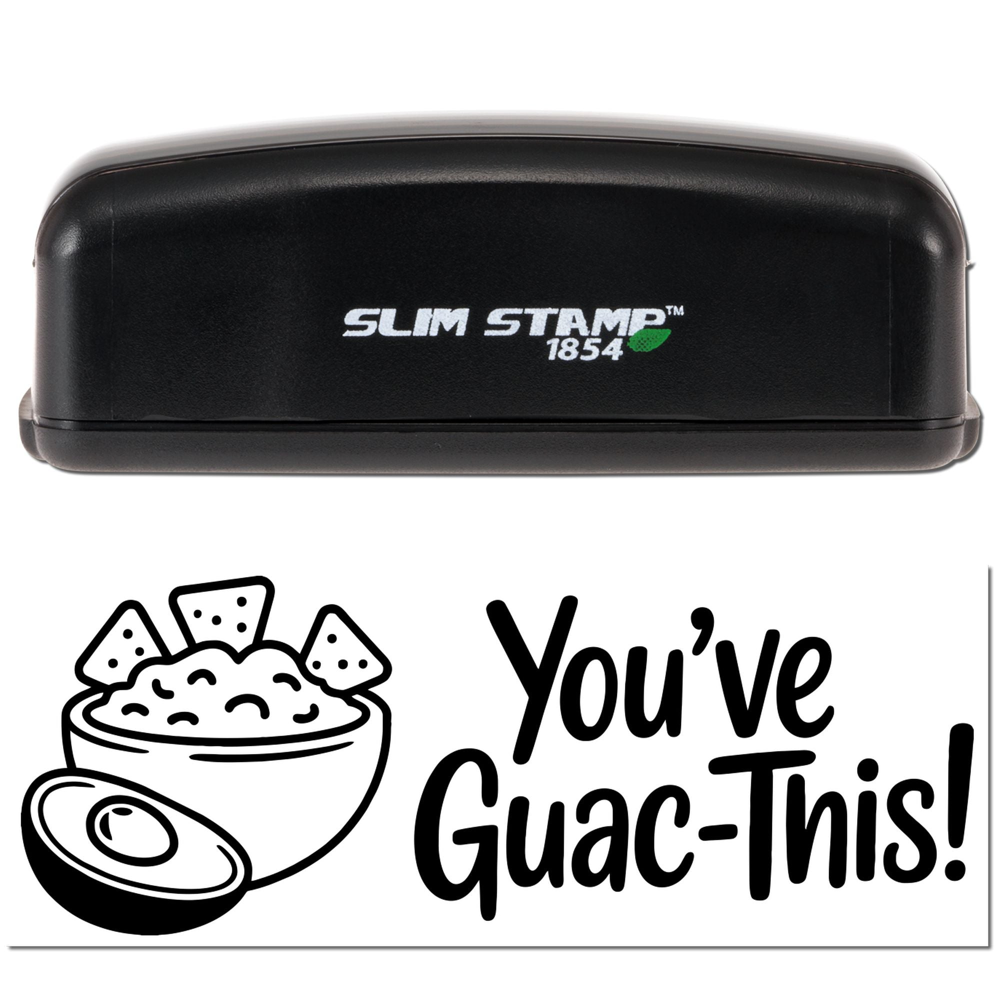Slim Stamp 1854 rubber stamp with Youve Guac-This! guacamole-themed imprint.