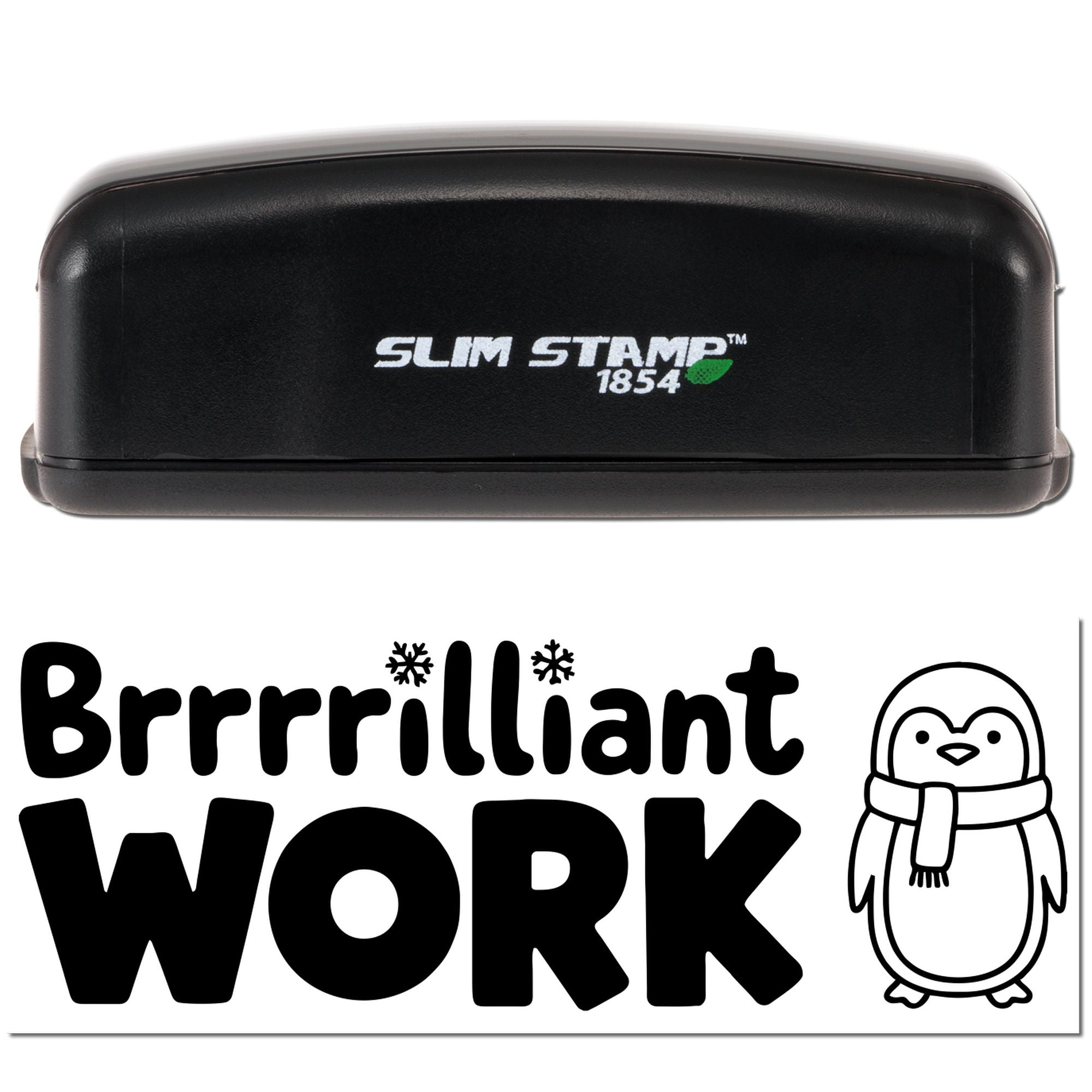 Slim Stamp 1854 rubber stamp featuring Brrrilliant Work penguin design for fun winter-themed office or classroom feedback.