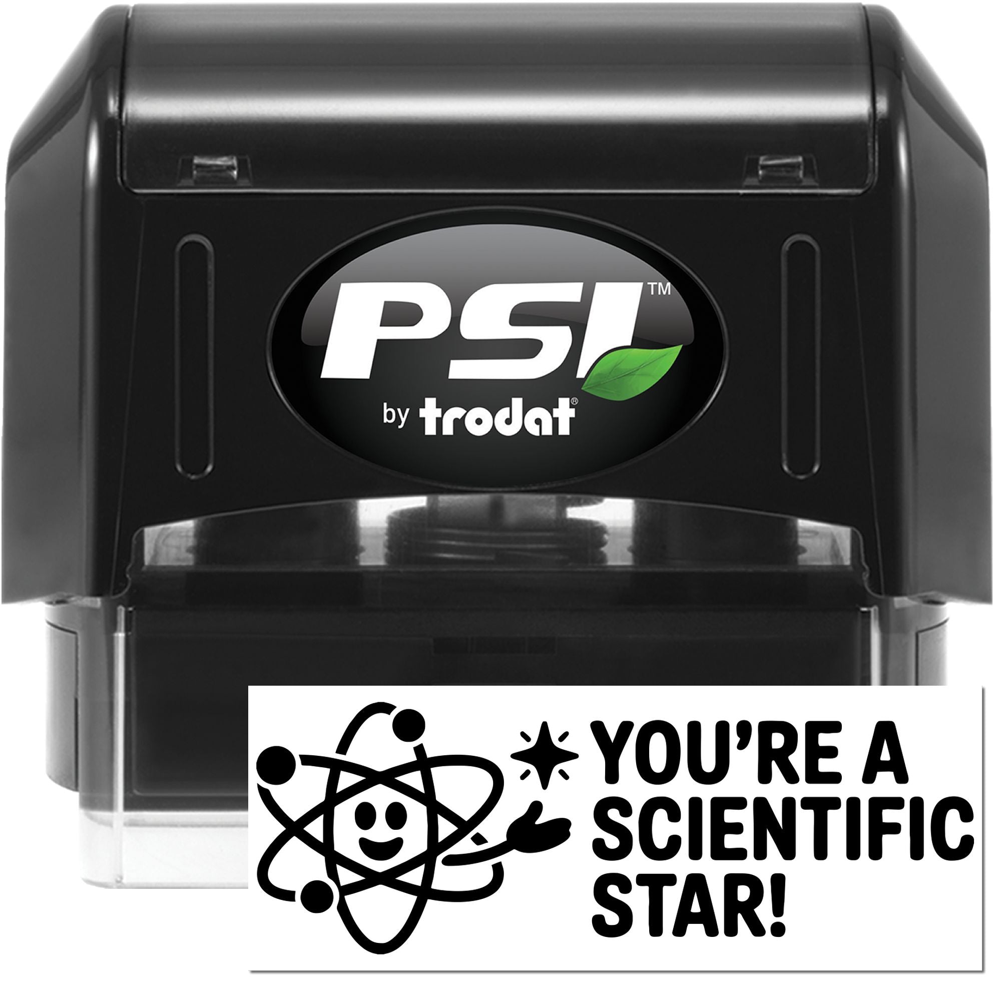 PSI by Trodat rubber stamp with Youre a Scientific Star! design for science classroom praise