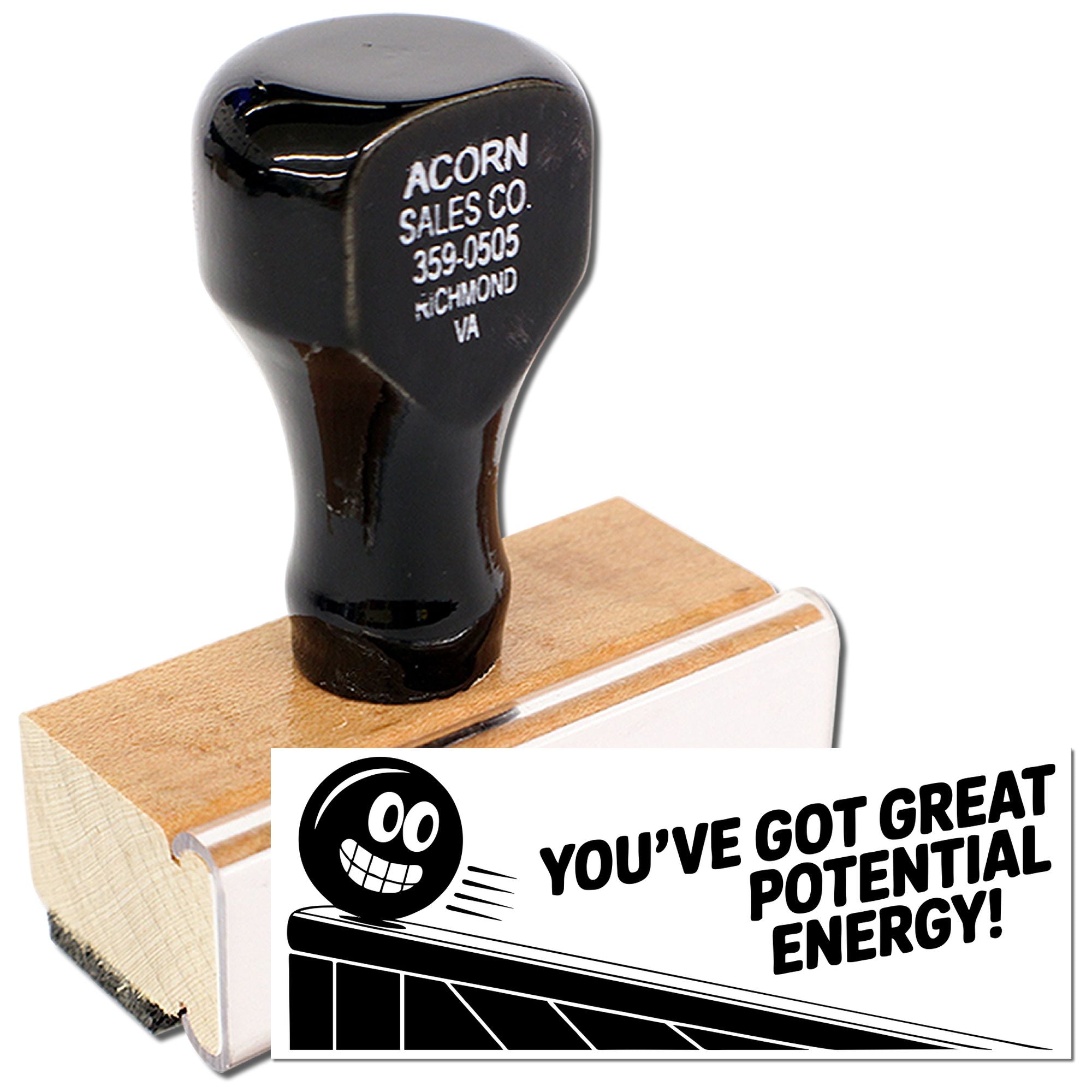 Custom wood handle rubber stamp with sample imprint and Youve got great potential energy! design.