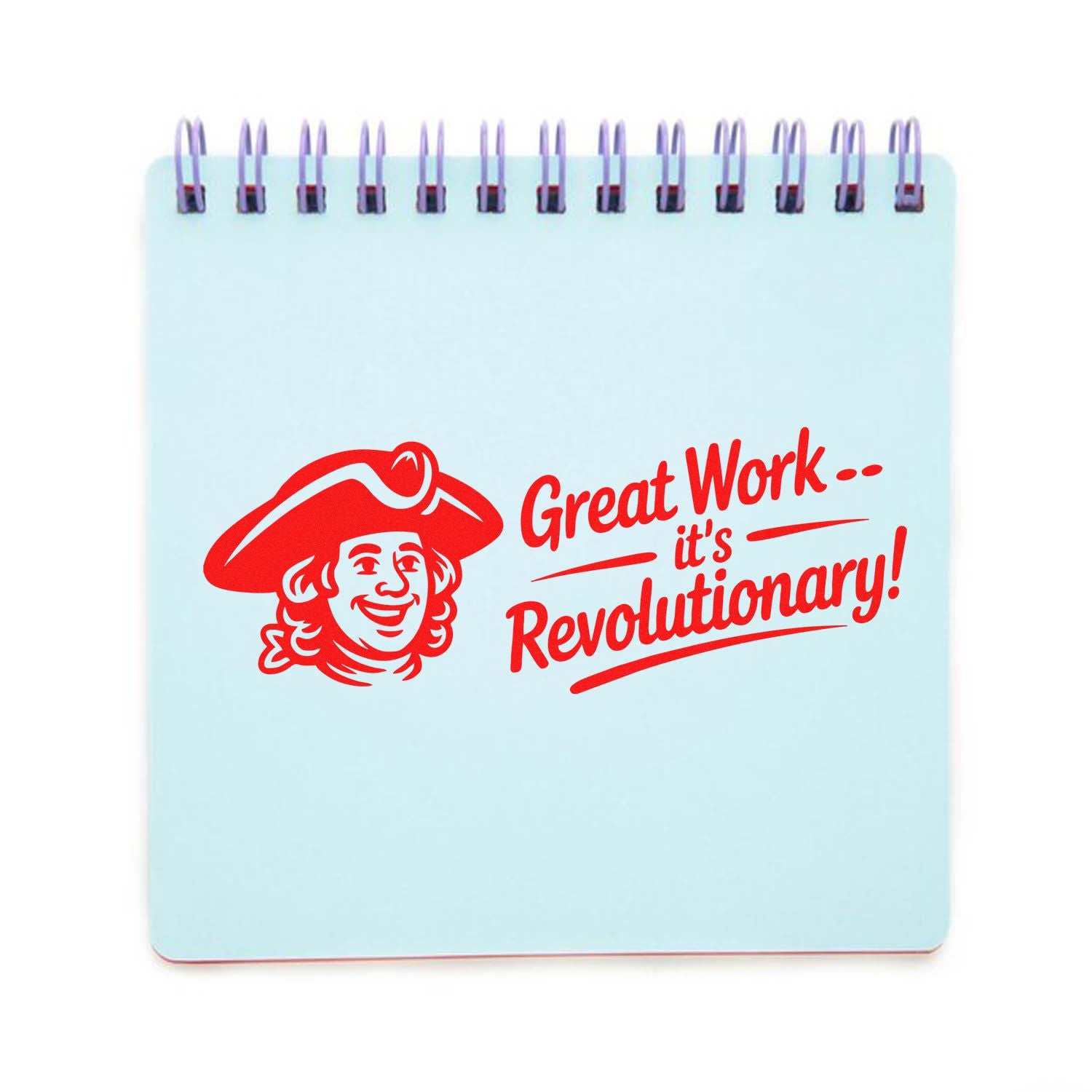 Rubber stamp design reading Great Workits Revolutionary! with colonial figure, ideal for classroom rewards and office feedback.