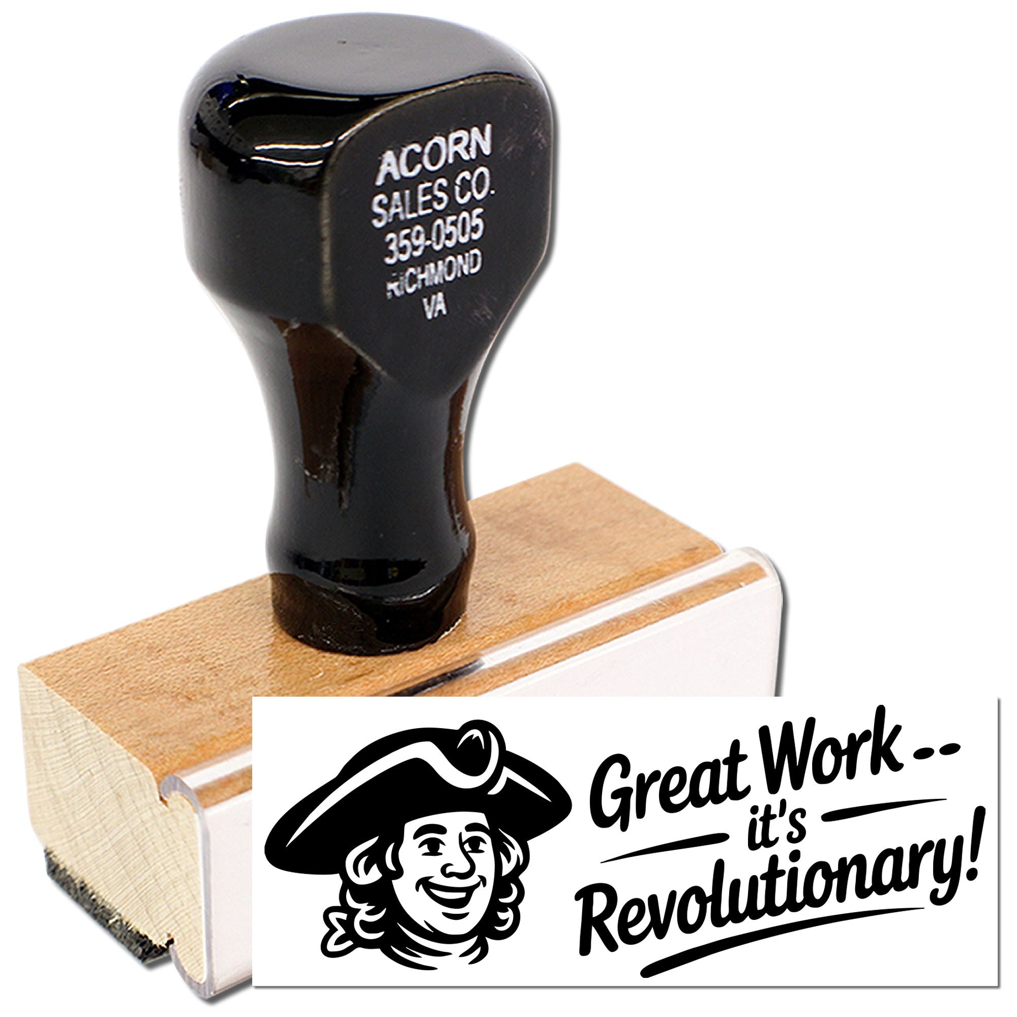 Custom rubber stamp with Great Work, its Revolutionary! design and Acorn Sales Co. Richmond VA imprint for branding.