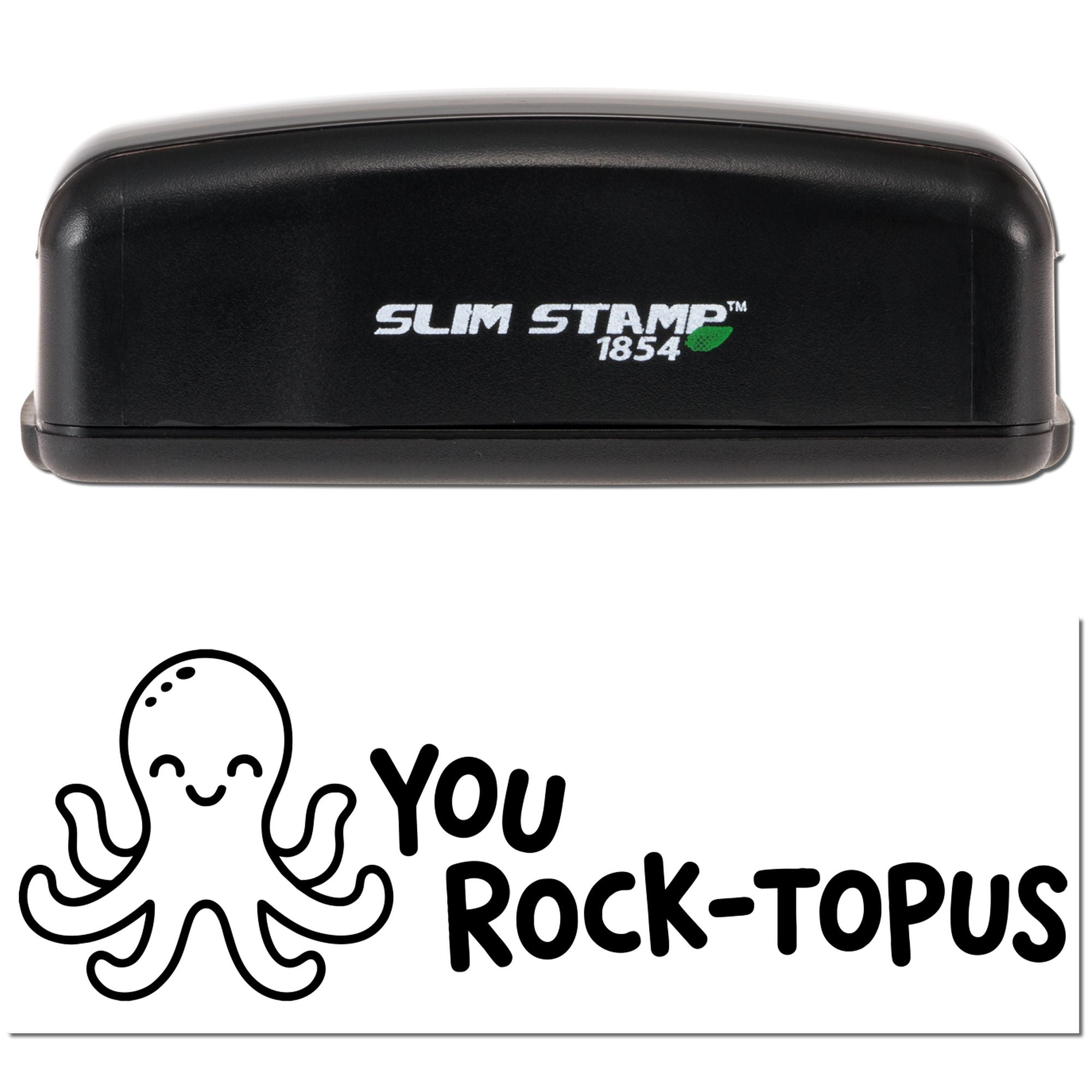 Slim Stamp 1854 custom rubber stamp with octopus You Rock-Topus design imprint