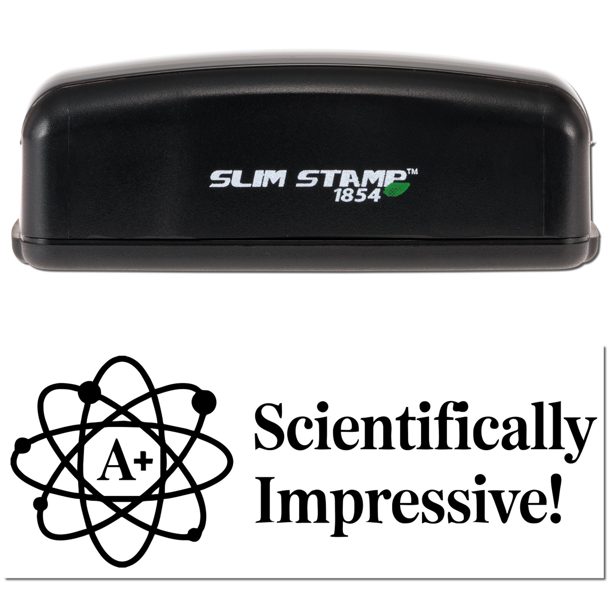 Slim Stamp 1854 self-inking rubber stamp with Scientifically Impressive! science-themed A+ classroom design.