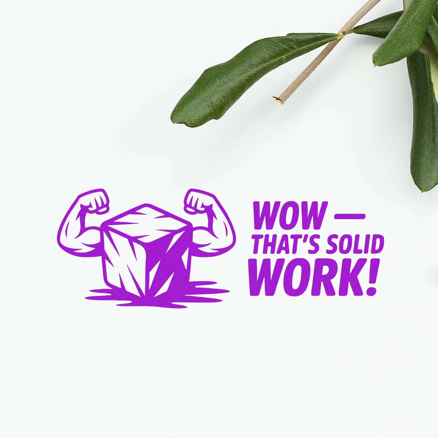 Purple motivational rubber stamp design with flexing crystal and Wowthats solid work! text.
