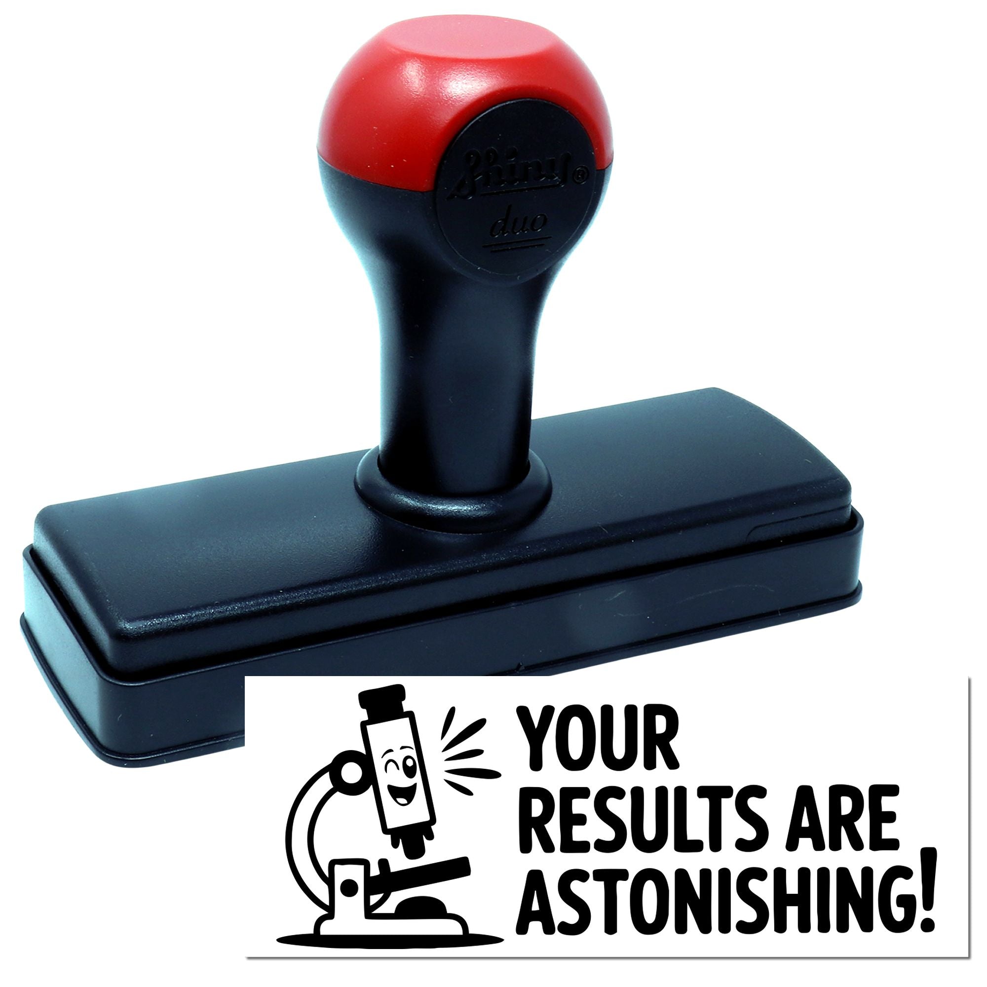 Self-inking custom rubber stamp with Your results are astonishing! imprint for business marketing.