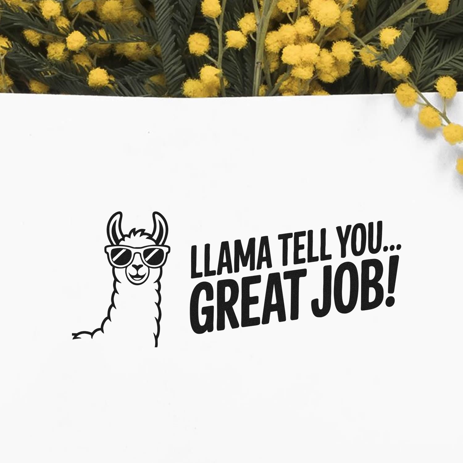 Funny llama great job rubber stamp design with sunglasses and motivational Llama tell you... great job! message.