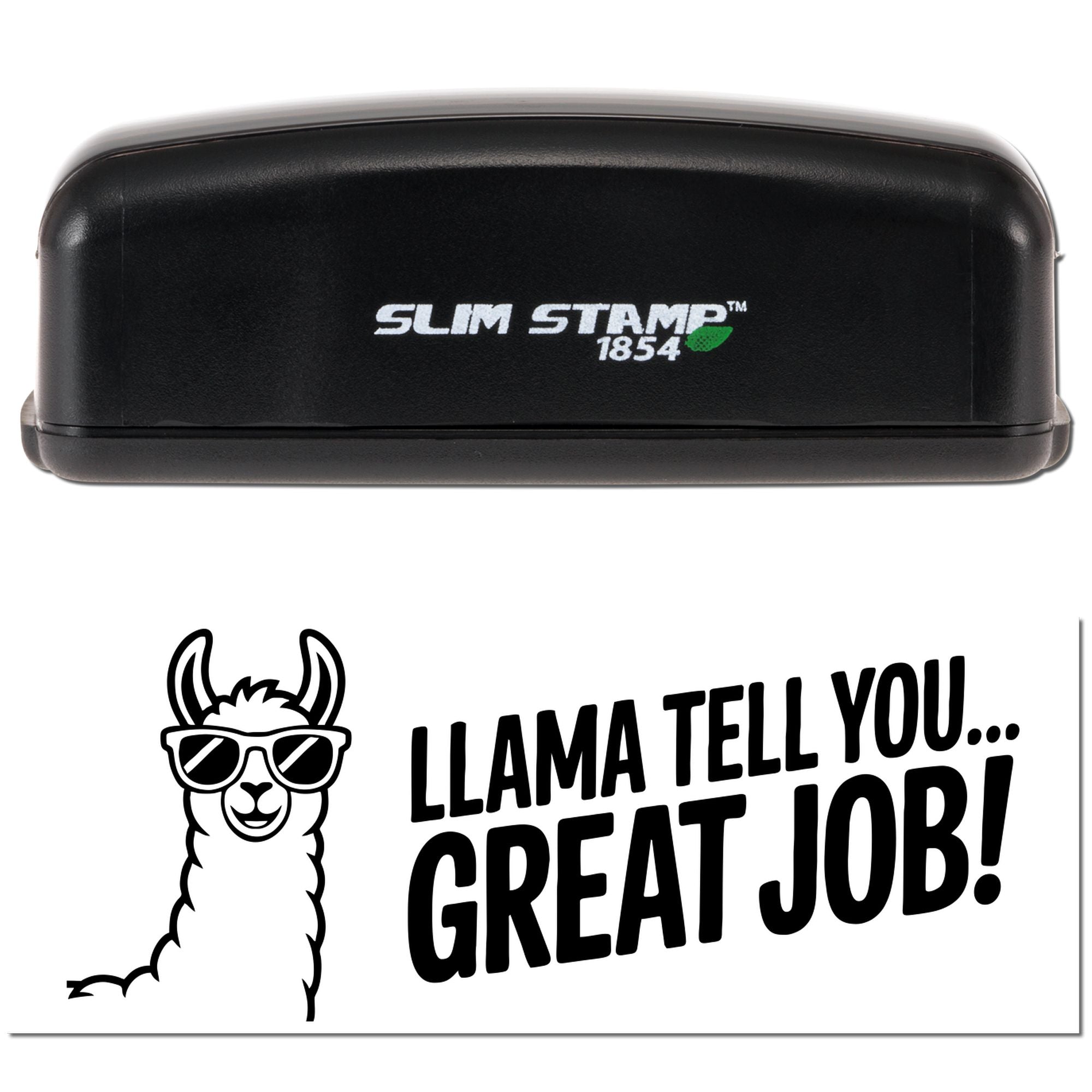 Slim Stamp 1854 self-inking rubber stamp showing llama design and Llama Tell You Great Job! imprint for classroom rewards.