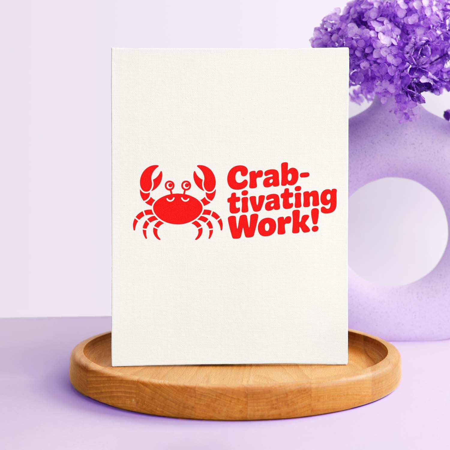 Crab-tivating Work! crab rubber stamp design for playful teacher, office, and motivational craft projects.