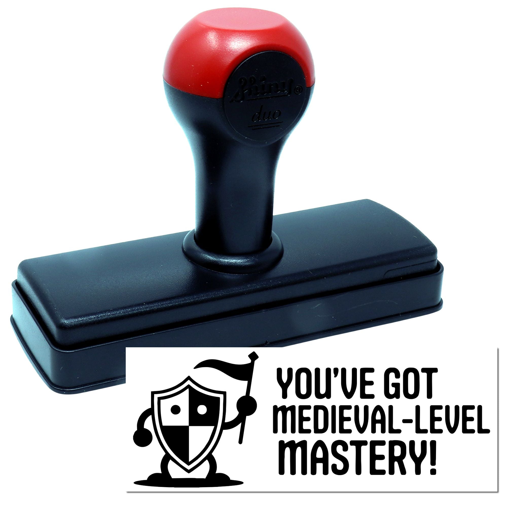 Custom self-inking rubber stamp with medieval-themed Youve Got Medieval-Level Mastery! imprint for praise and awards