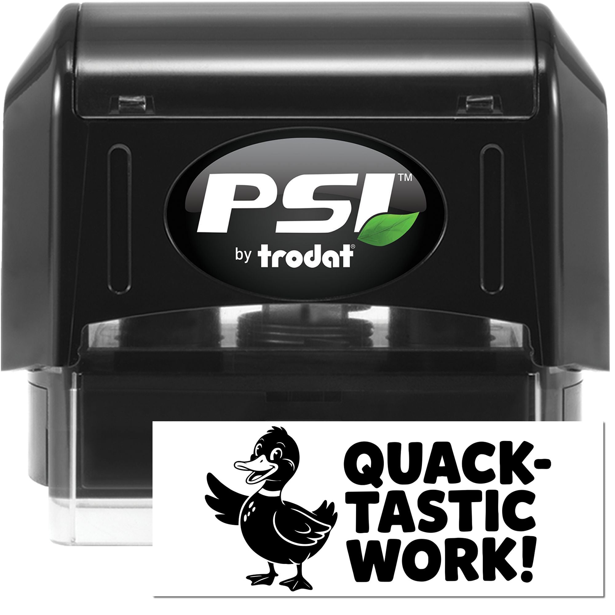 PSI by Trodat self-inking rubber stamp with Quack-Tastic Work duck design for playful office or classroom marking.