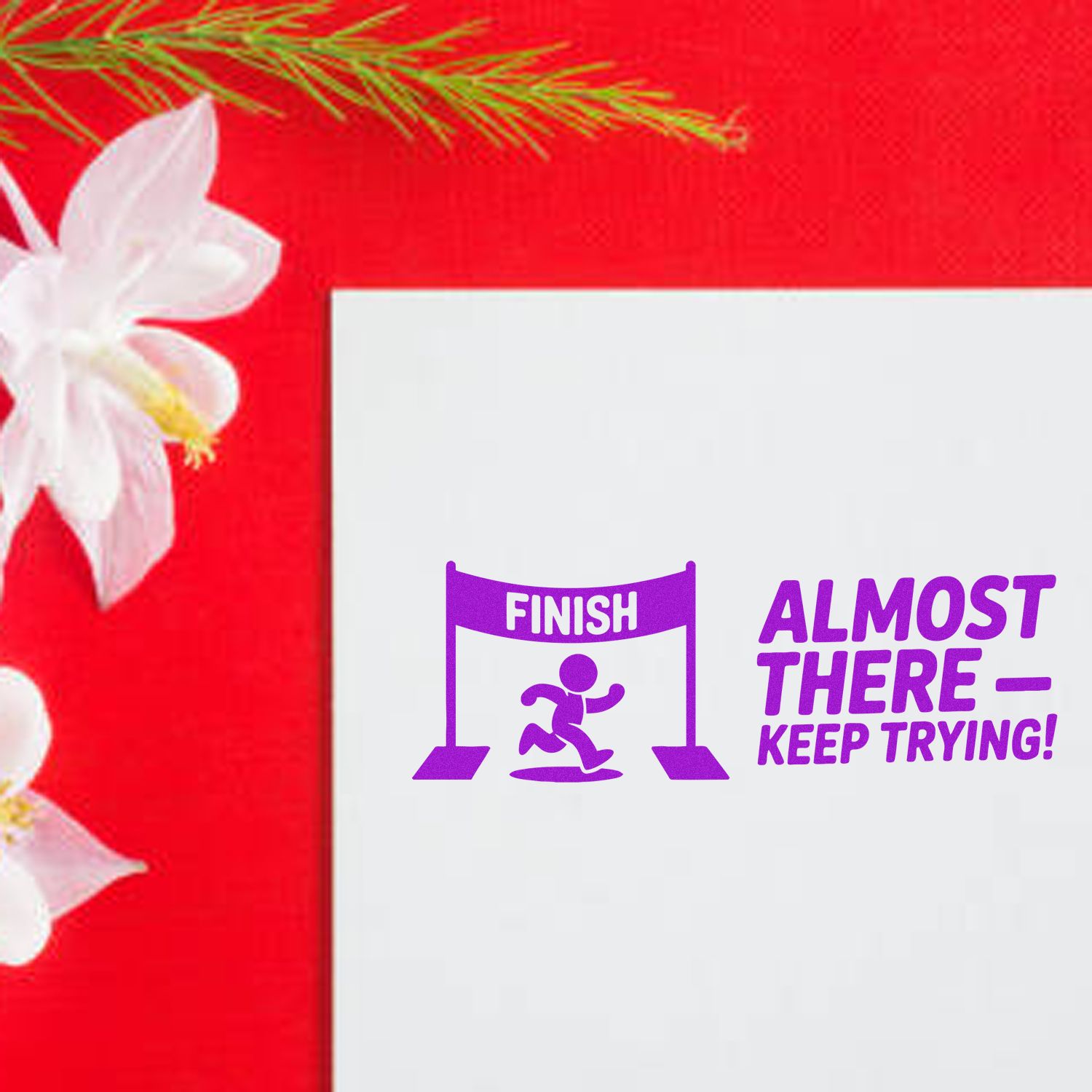 Motivational rubber stamp design with runner and Almost ThereKeep Trying! message for encouragement cards and crafts.