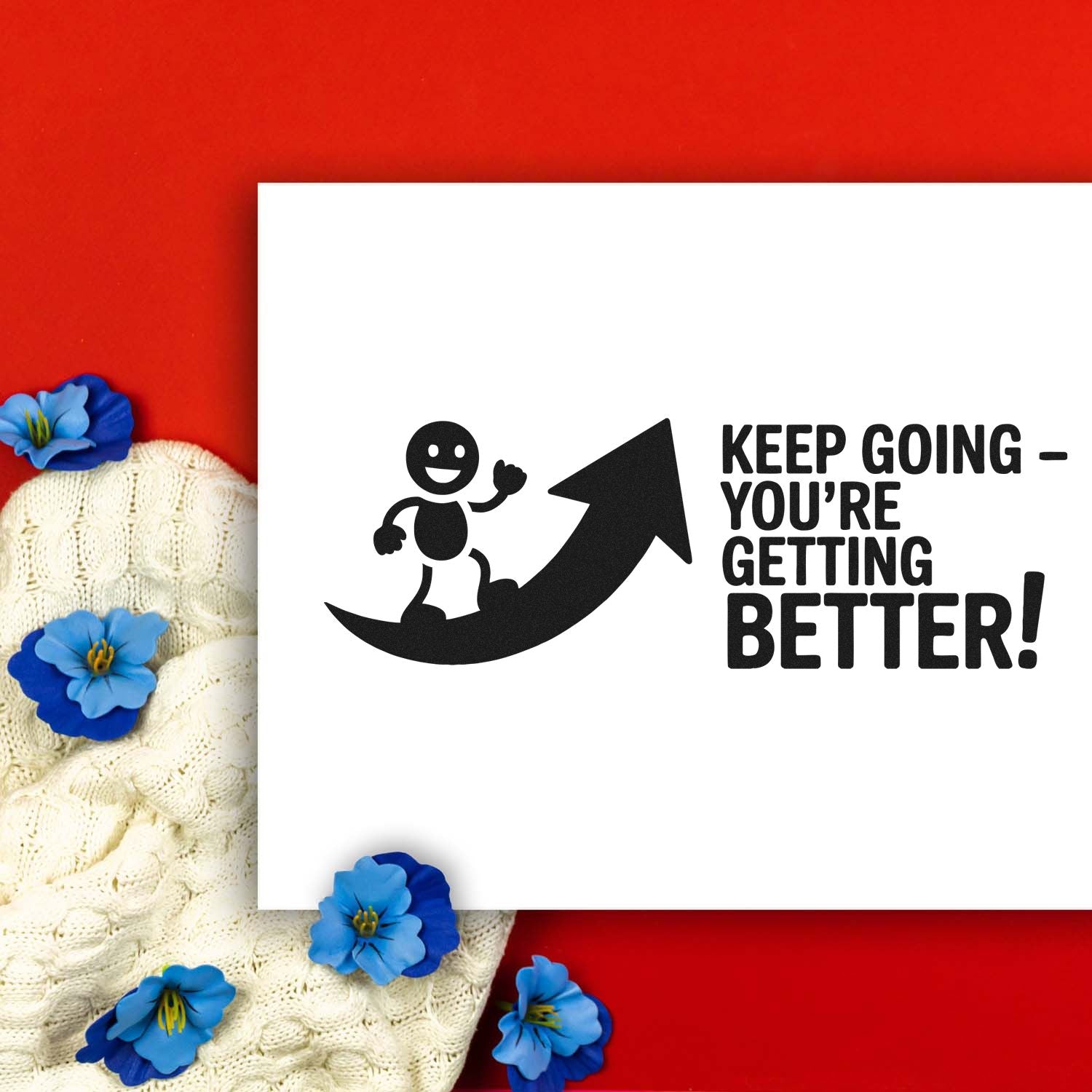 Motivational rubber stamp design with upward arrow and text Keep goingyoure getting better! for encouragement cards.