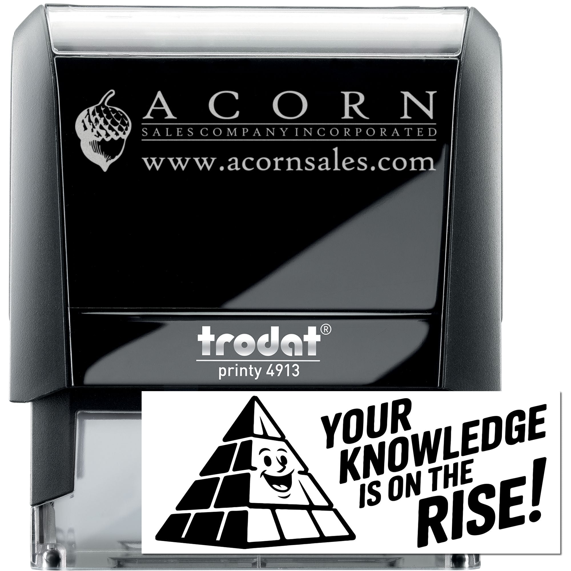 Custom Trodat self-inking rubber stamp with Acorn Sales logo, website, and Your Knowledge Is on the Rise! imprint sample.