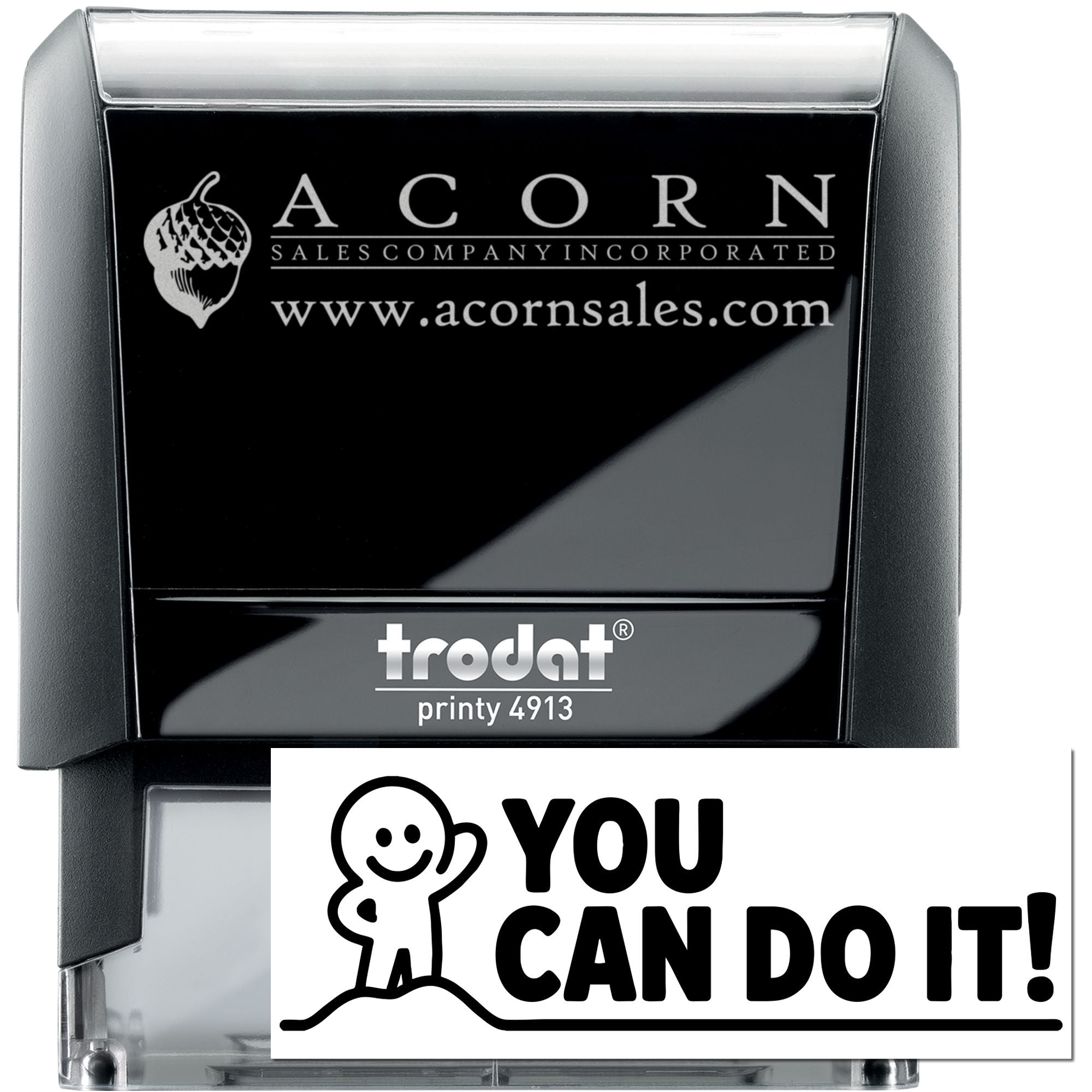Trodat Printy 4913 self-inking rubber stamp with custom Acorn Sales logo and You Can Do It! imprint