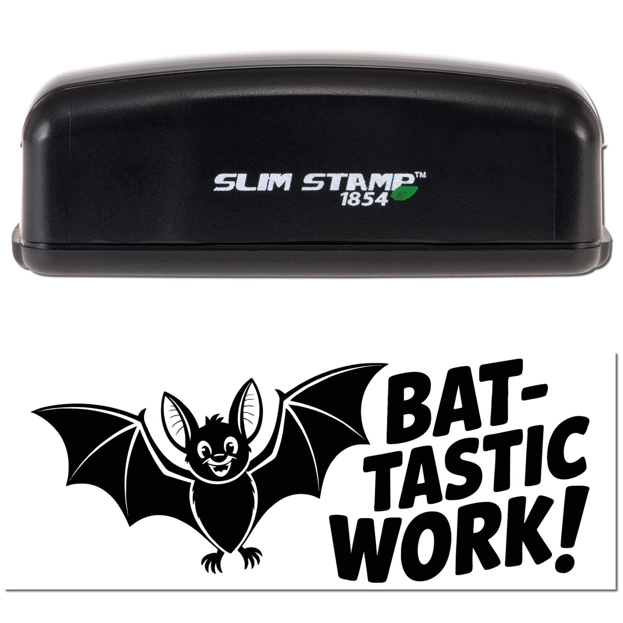 Black Slim Stamp 1854 self-inking rubber stamp with bat graphic and Bat-tastic Work! custom imprint.