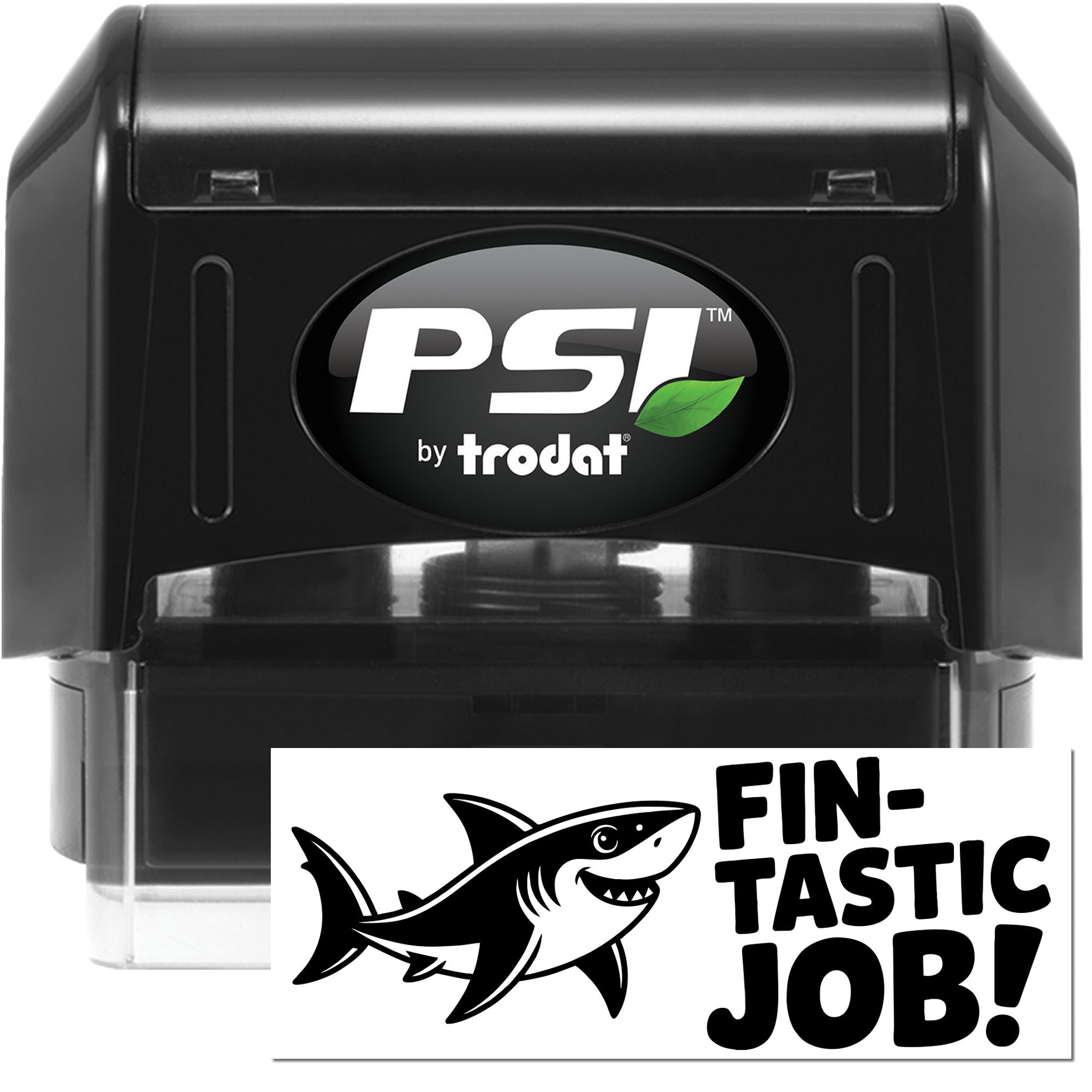 PSI by Trodat self-inking rubber stamp with custom shark Fin-tastic Job! impression for rewarding school or office work.