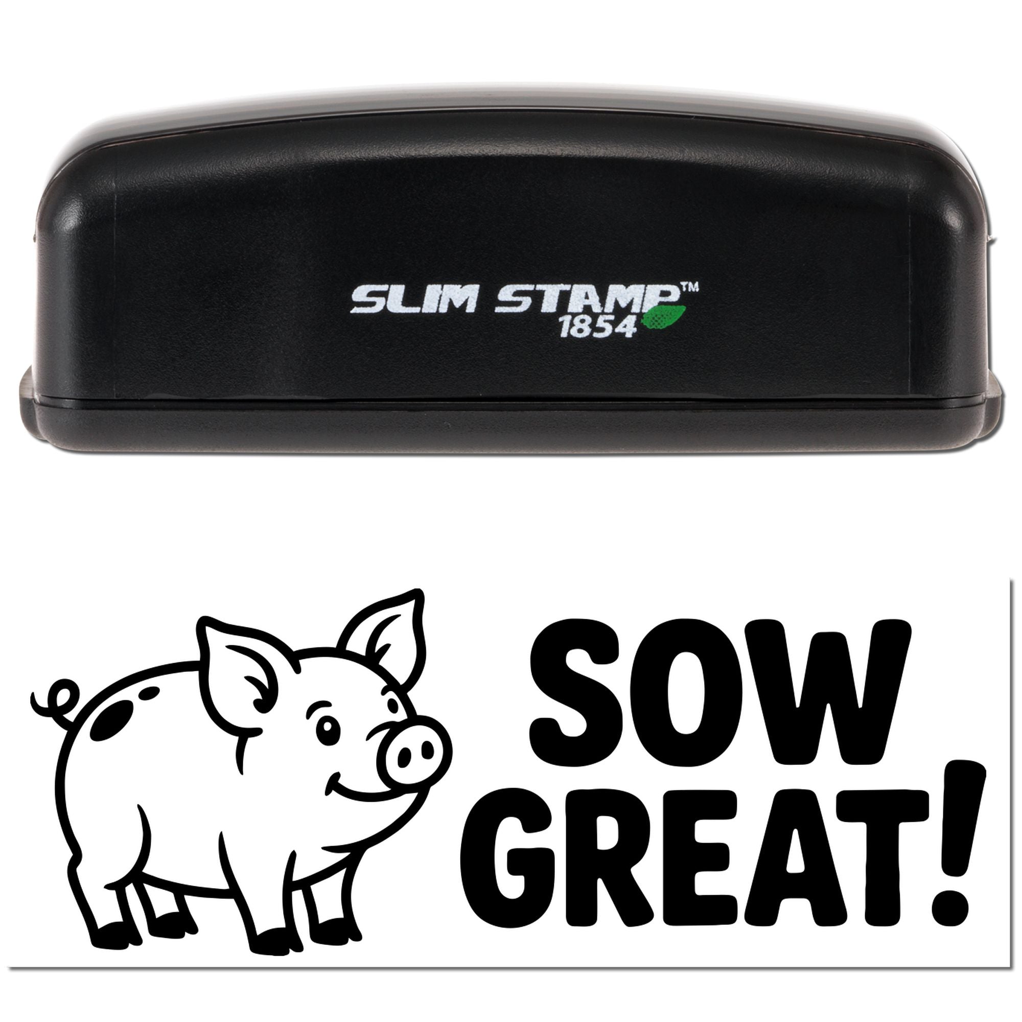 Slim Stamp 1854 custom rubber stamp with pig illustration and Sow Great! message for farm-themed branding.