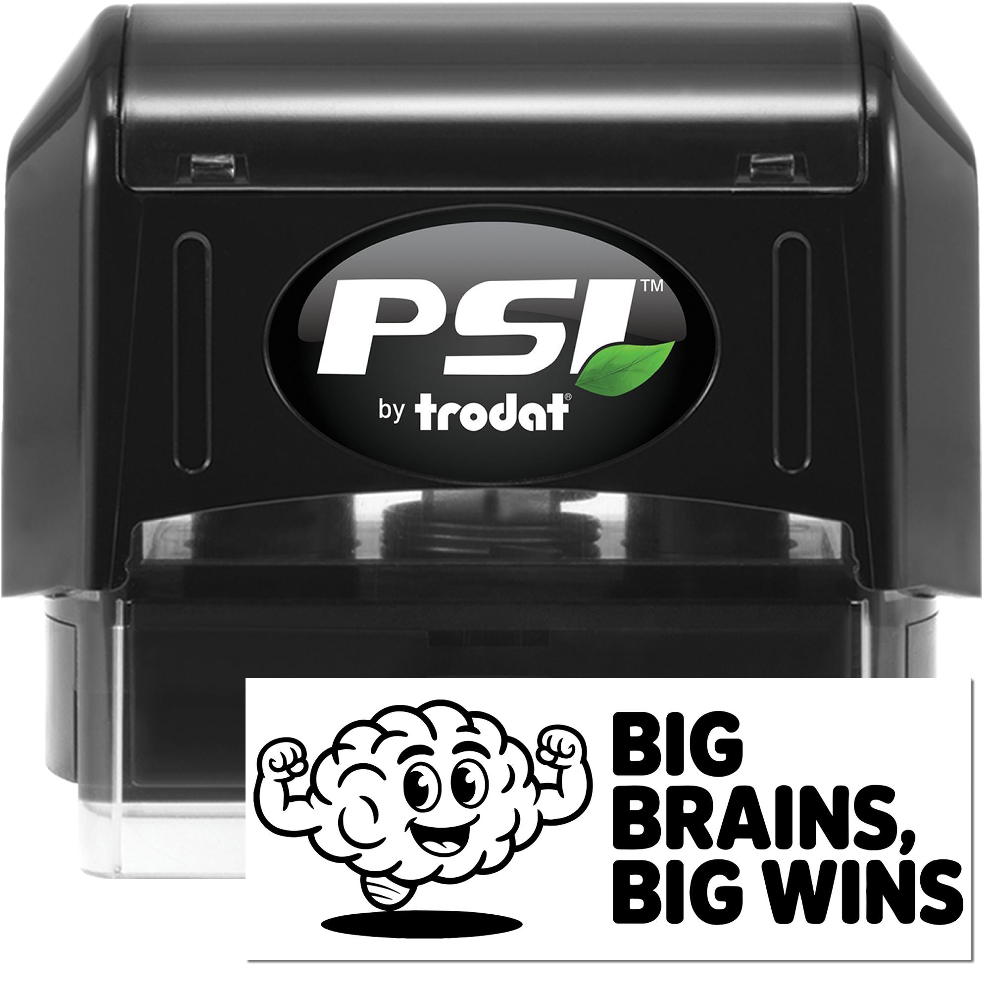 PSI by Trodat self-inking rubber stamp featuring Big Brains, Big Wins brain design for motivational office branding