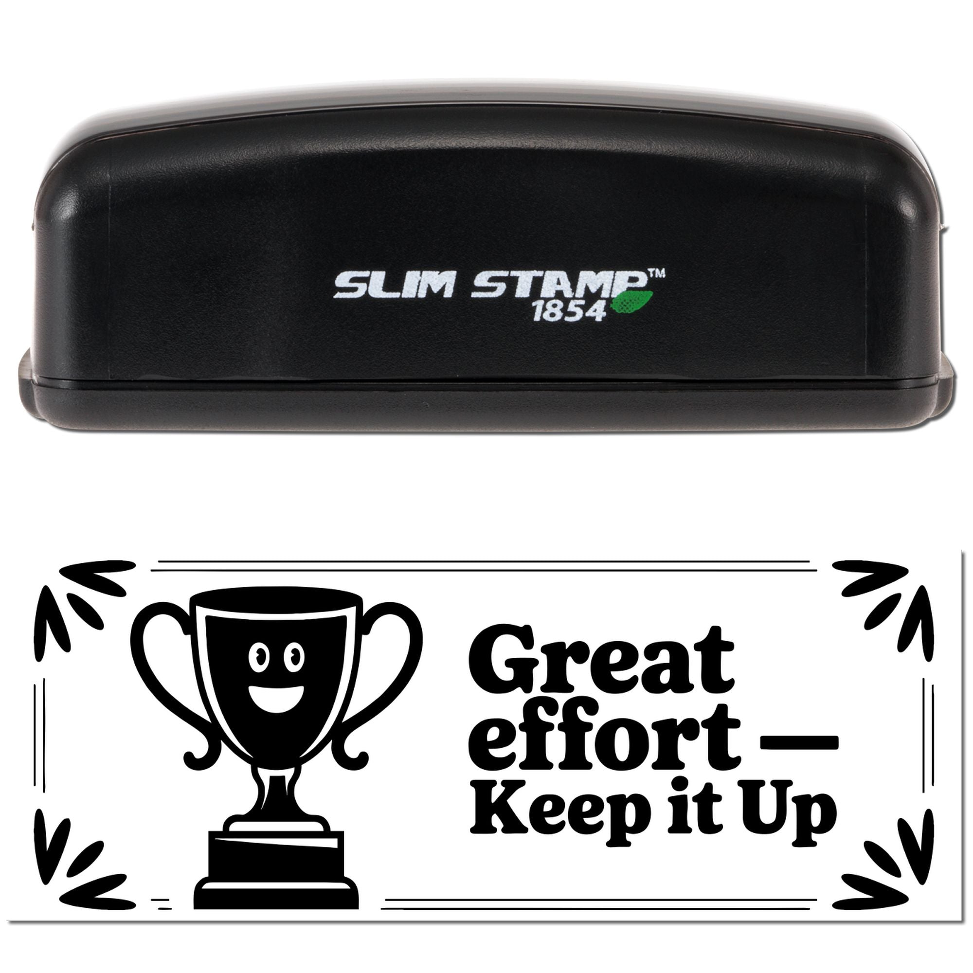 Slim Stamp 1854 rubber stamp with Great effortKeep it Up trophy design for motivational teacher feedback and reward marking.