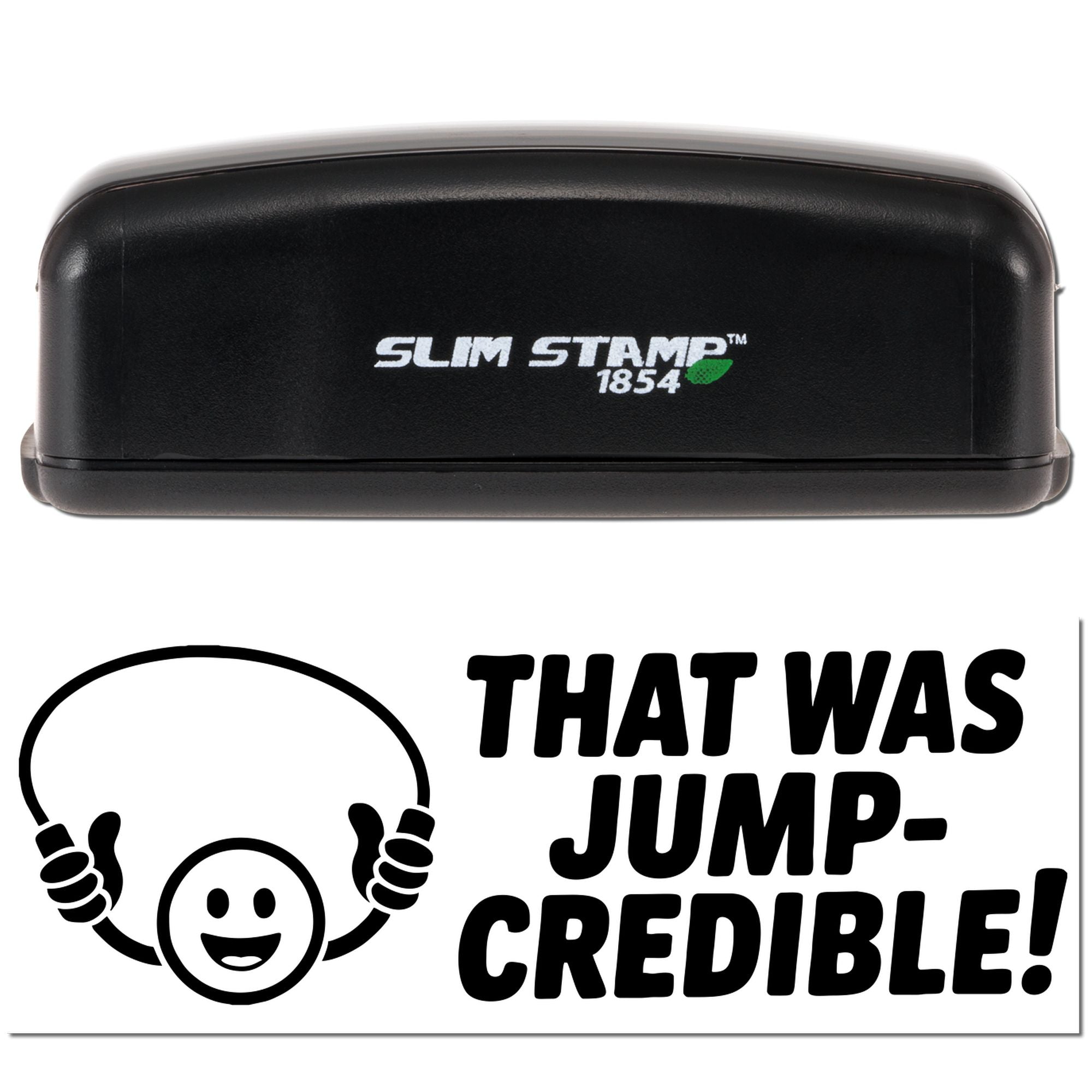Slim Stamp 1854 custom rubber stamp featuring That Was Jump-Credible! with a smiling headphone graphic.