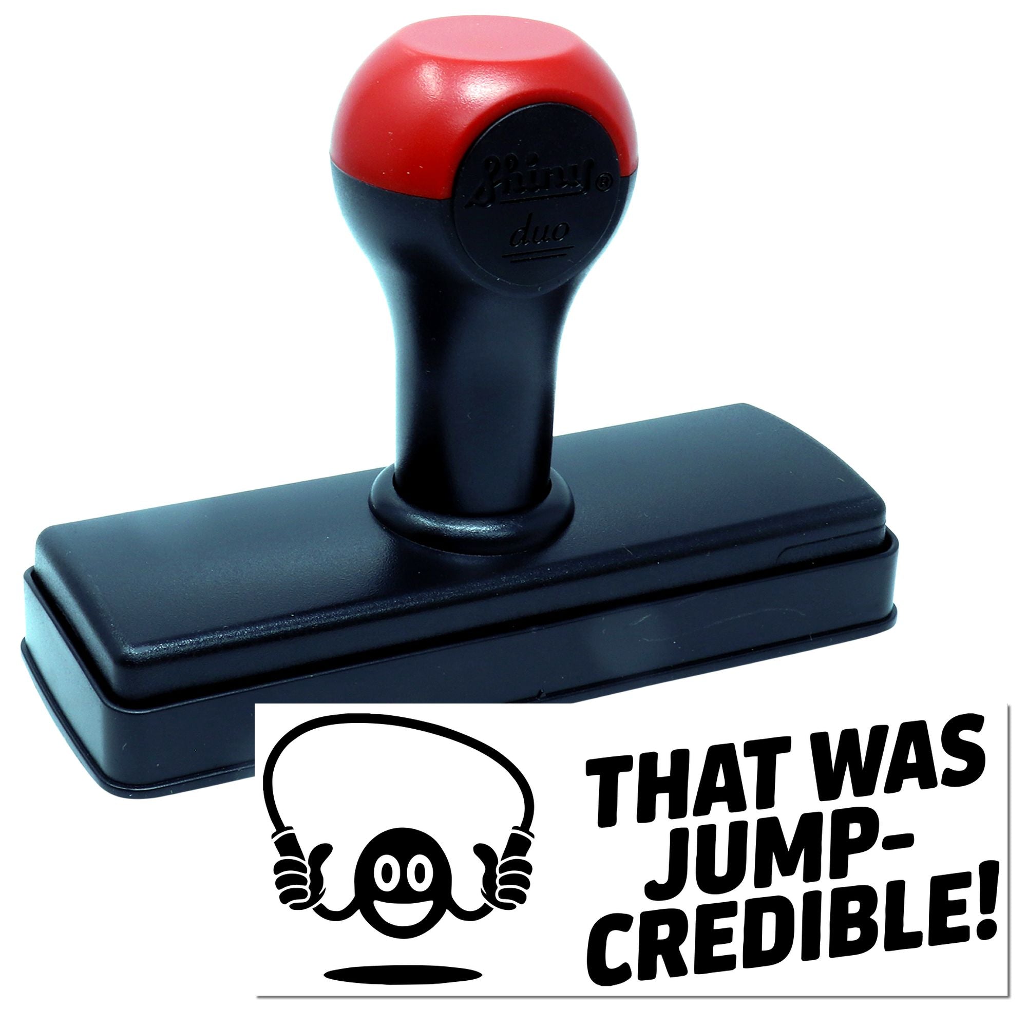 Custom rubber stamp with That Was Jump-Credible! design for jump rope rewards, gymnastics, and school incentive use.