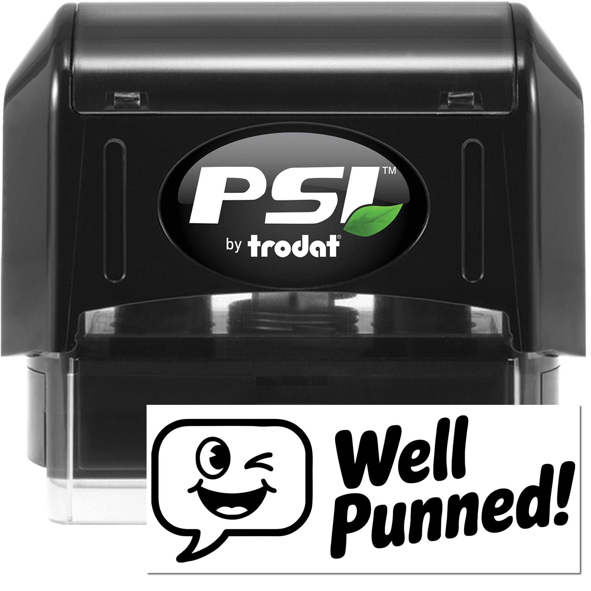 PSI by Trodat self-inking custom rubber stamp with Well Punned! winking face impression