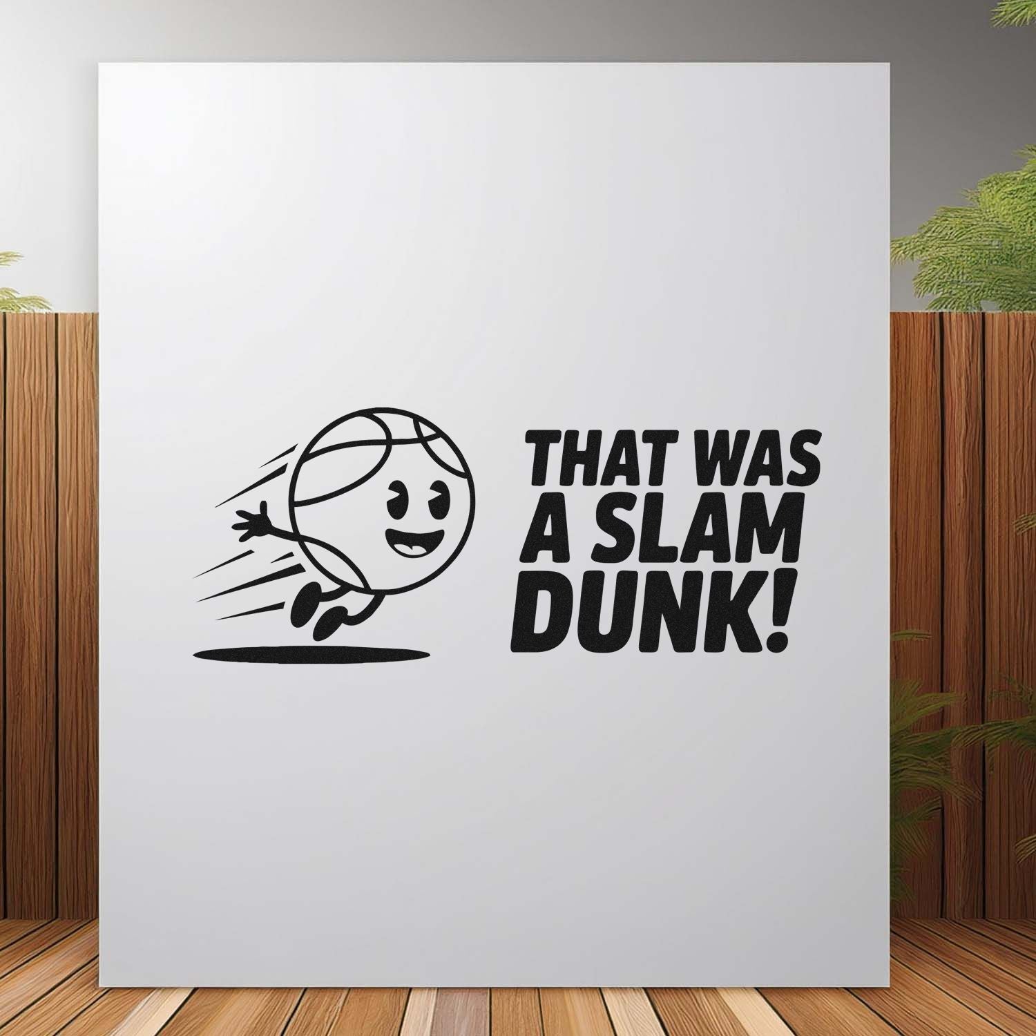 Basketball rubber stamp with That Was a Slam Dunk! slogan and cartoon ball, ideal for sports-themed crafts.