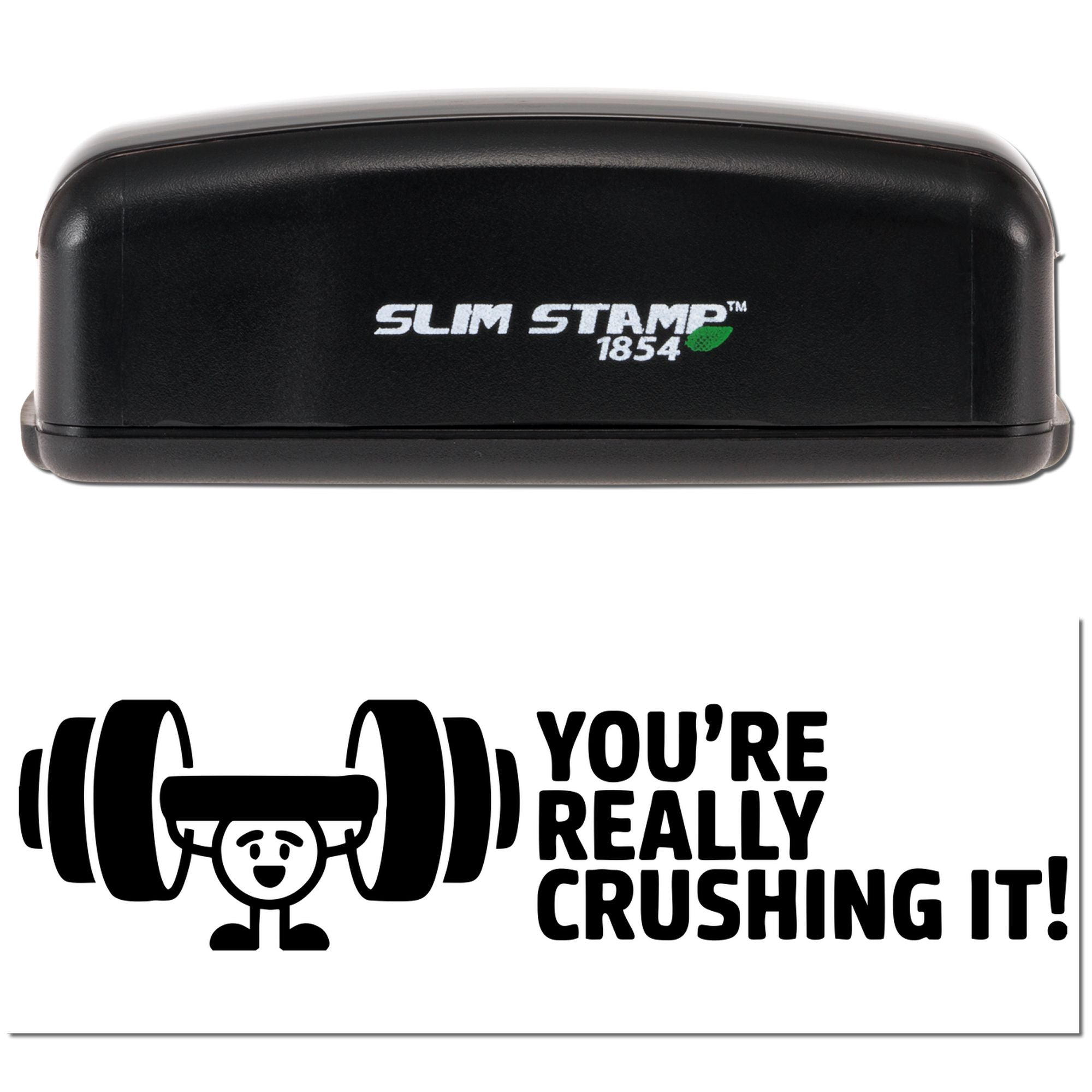 Slim Stamp 1854 rubber stamp with Youre Really Crushing It! motivational weightlifter design.