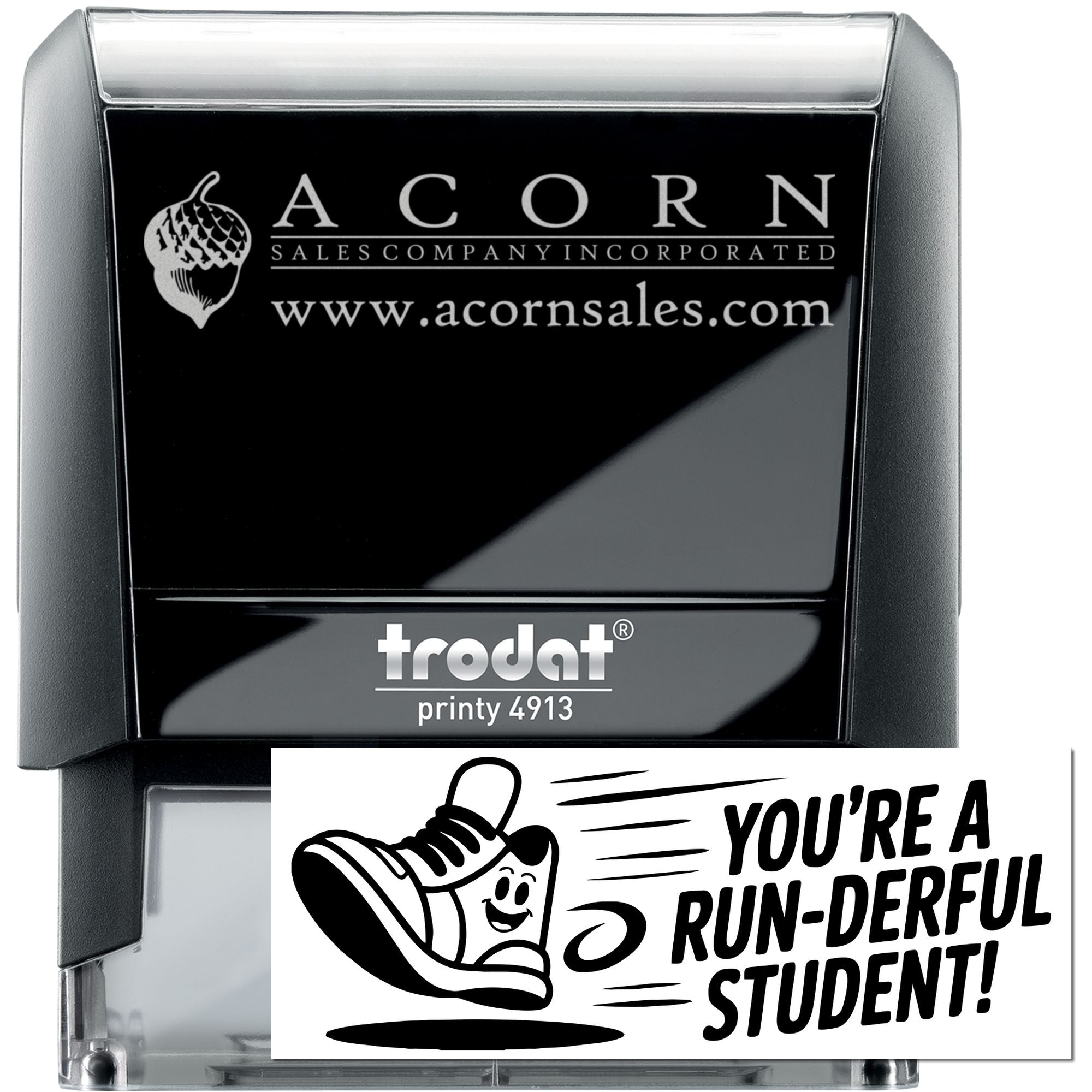 Custom self-inking rubber stamp, Trodat Printy 4913, with Acorn Sales logo, website, and Youre a run-derful student! imprint.