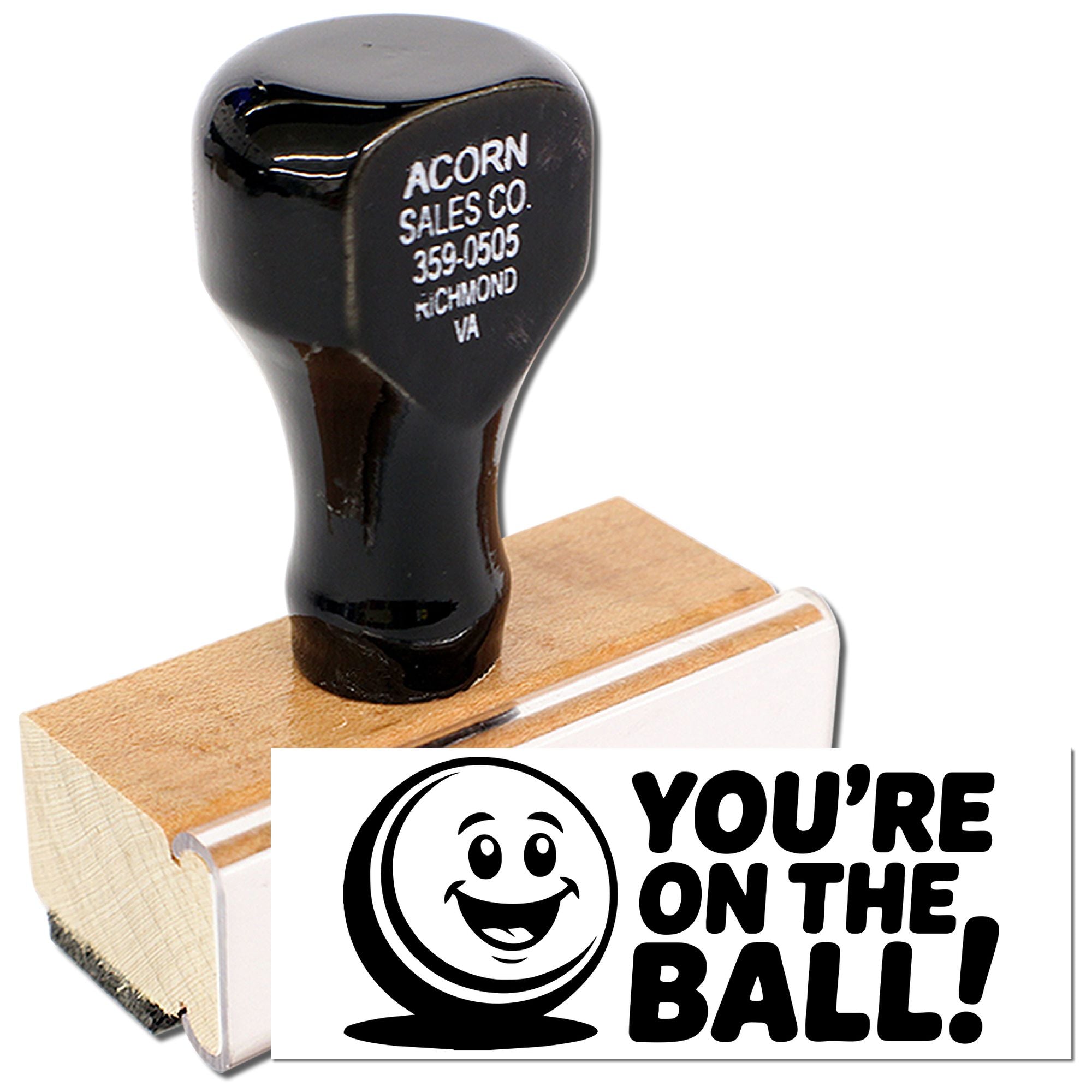 Custom rubber stamp with smiley face and Youre on the Ball! message for business, classroom, or reward use.