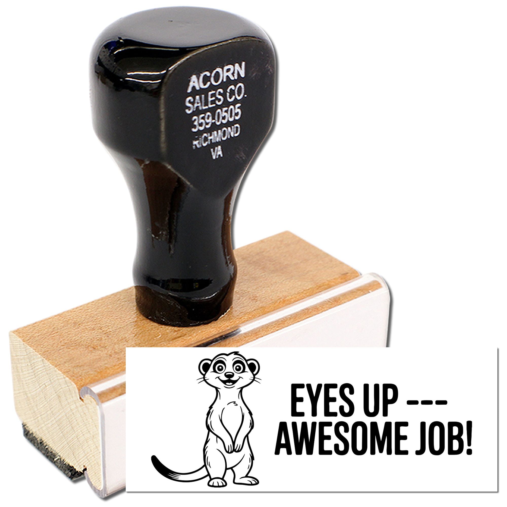 Wood-mounted rubber stamp with meerkat and Eyes UpAwesome Job! message for teacher classroom rewards and behavior feedback.