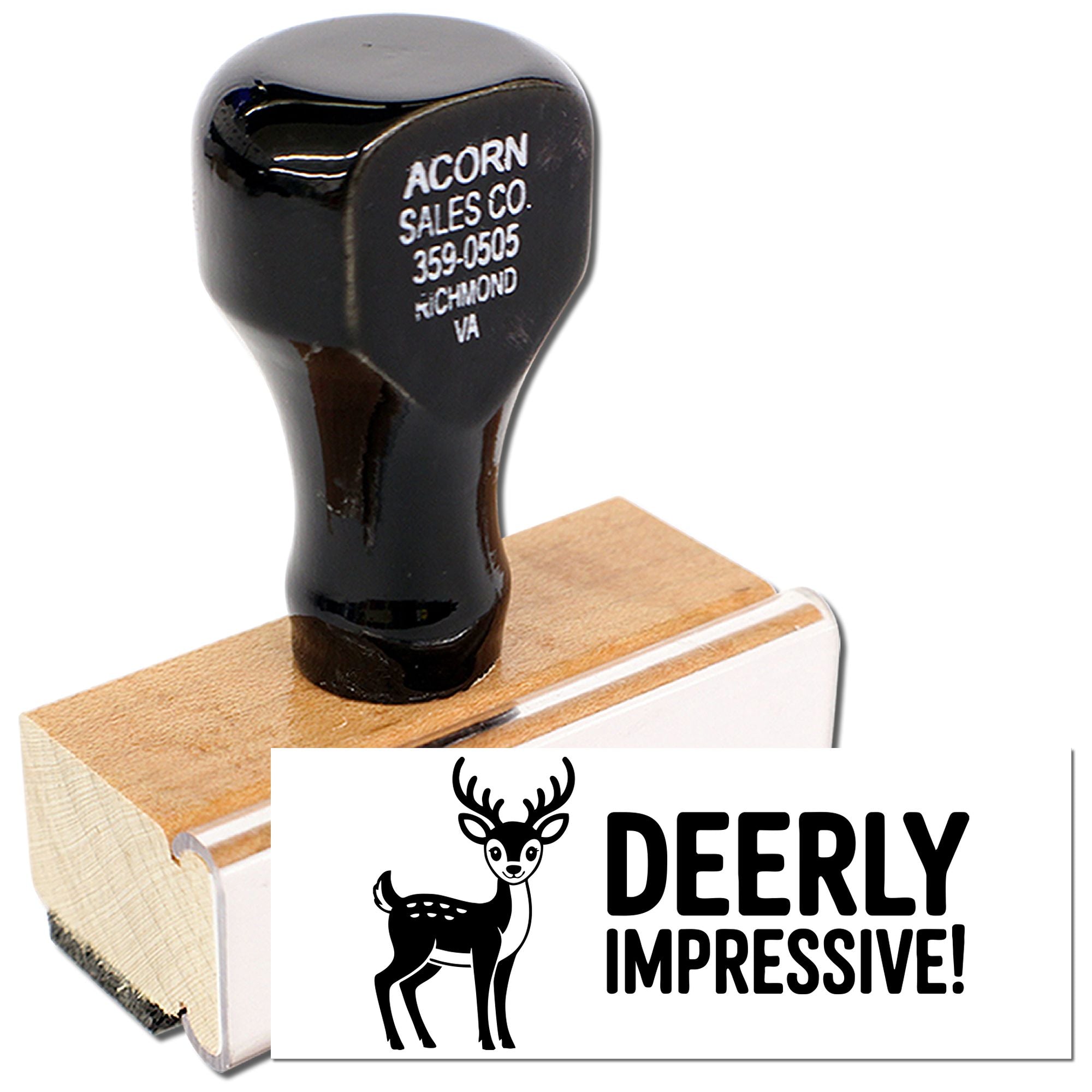 Custom wood-mounted rubber stamp with deer design and Deerly Impressive! impression for branding, crafts, and stationery.