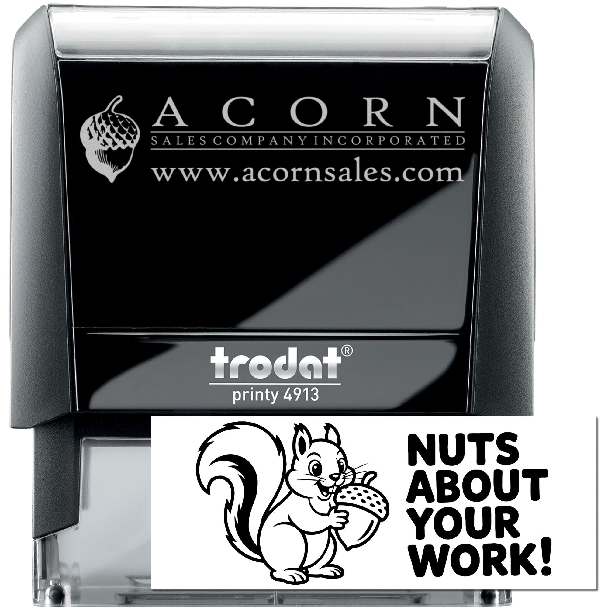 Custom self-inking rubber stamp examples featuring Acorn Sales logo and a fun squirrel Nuts About Your Work! design
