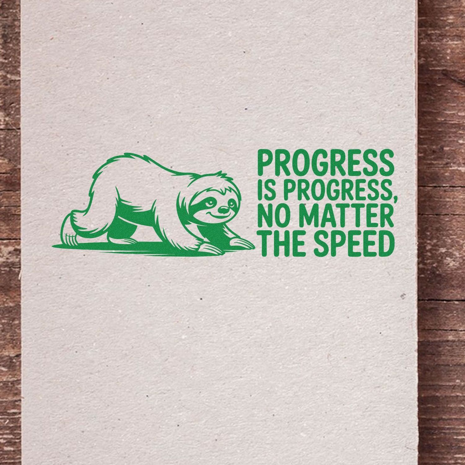 Green sloth rubber stamp design with quote, Progress is progress, no matter the speed, for motivational handmade crafts.