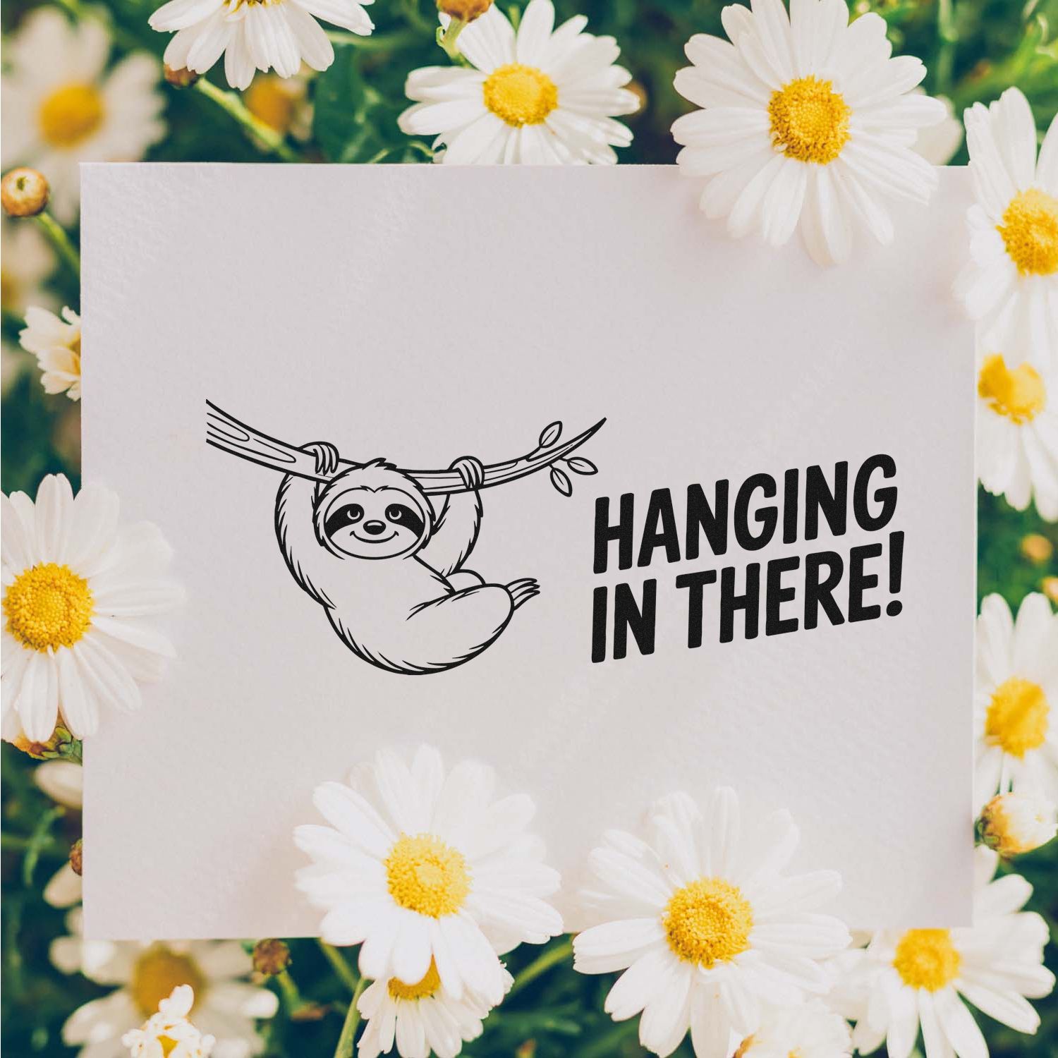 Sloth hanging in there rubber stamp design with daisy floral border for cards, scrapbooking, and stationery crafts.